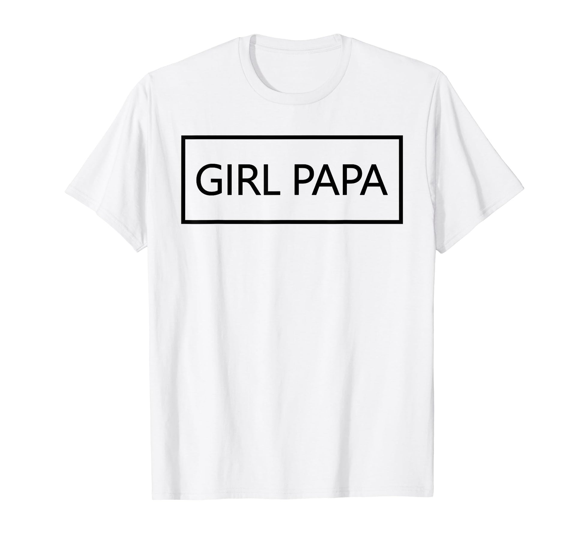 Papa Fathers Day New Dad Daughter Mom T-Shirt - Novelty Apparel for Adults - T-Shirt, Sweatshirt, Hoodie
