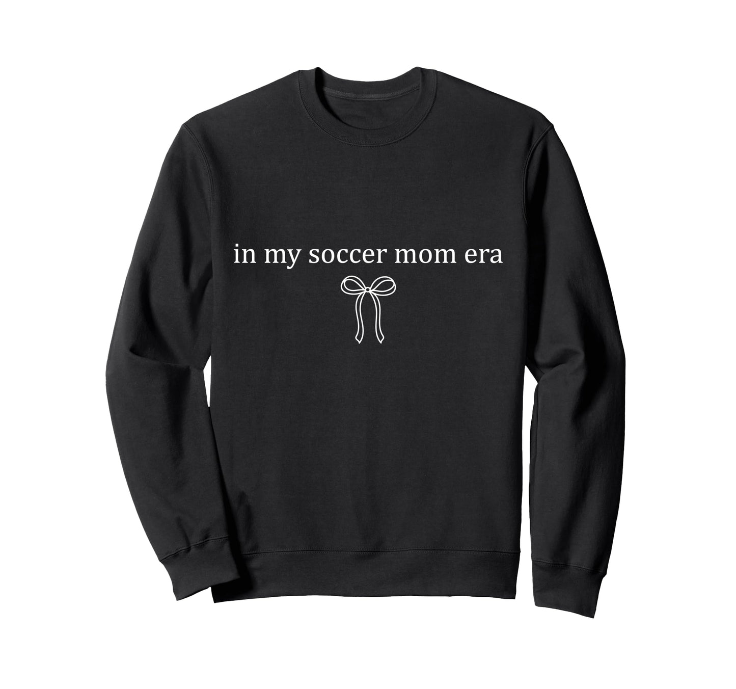 My Soccer Mom Era Soccer Mom Sweatshirt - Graphic Print Men Women - T-Shirt, Sweatshirt, Hoodie