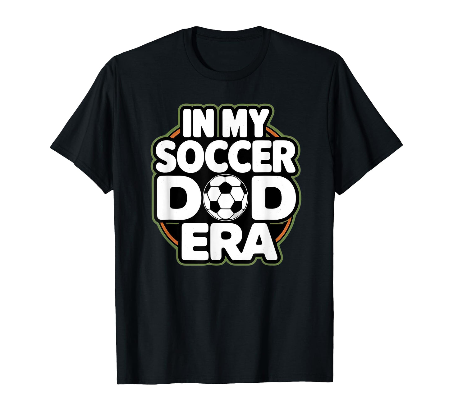 My Soccer Dad Era Funny Soccer Dad T-Shirt - Aesthetic Graphic Unisex - T-Shirt, Sweatshirt, Hoodie