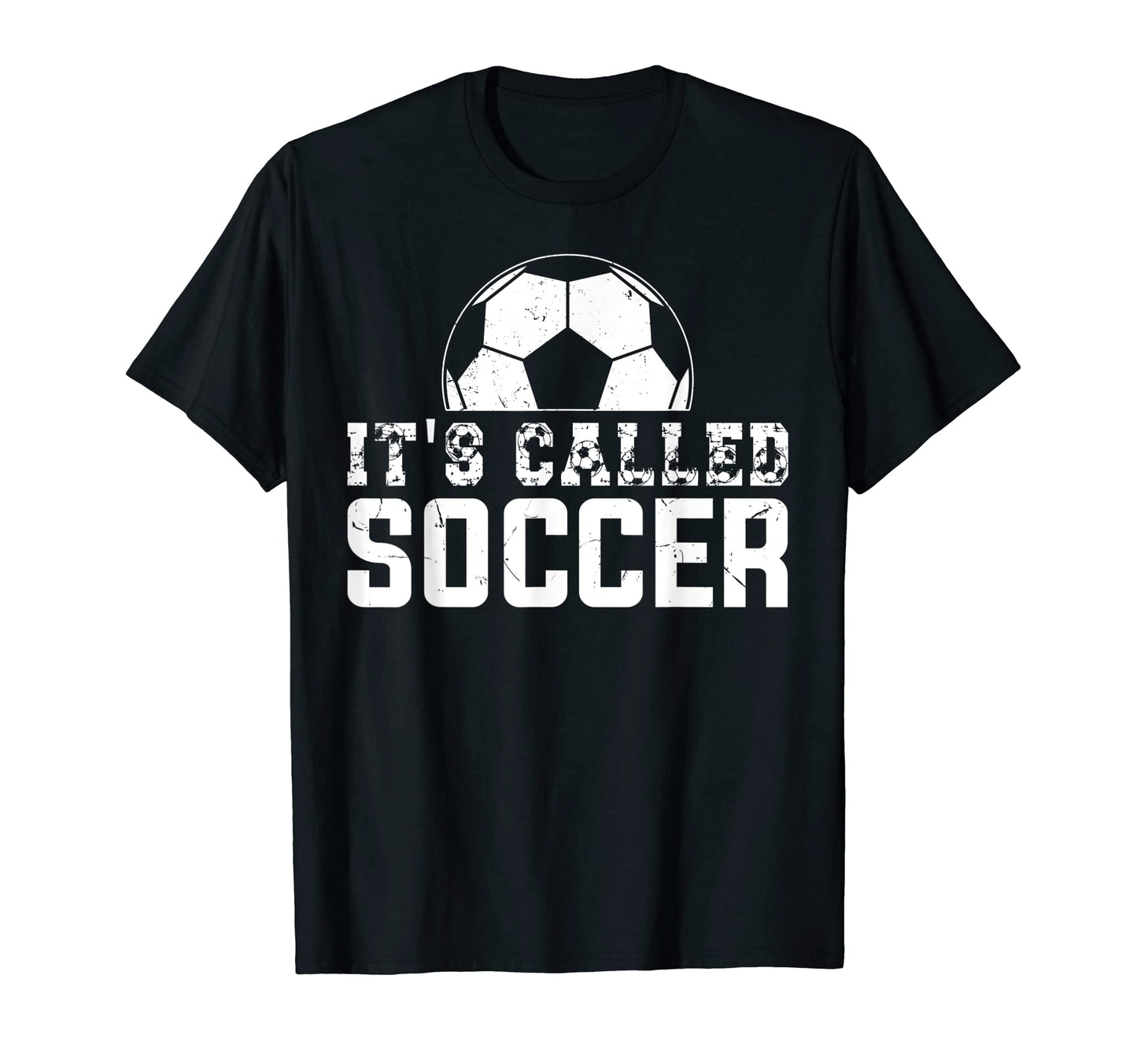 Its Called Soccer Not Football Usa Its T-Shirt - Custom Art Print Unisex - T-Shirt, Sweatshirt, Hoodie