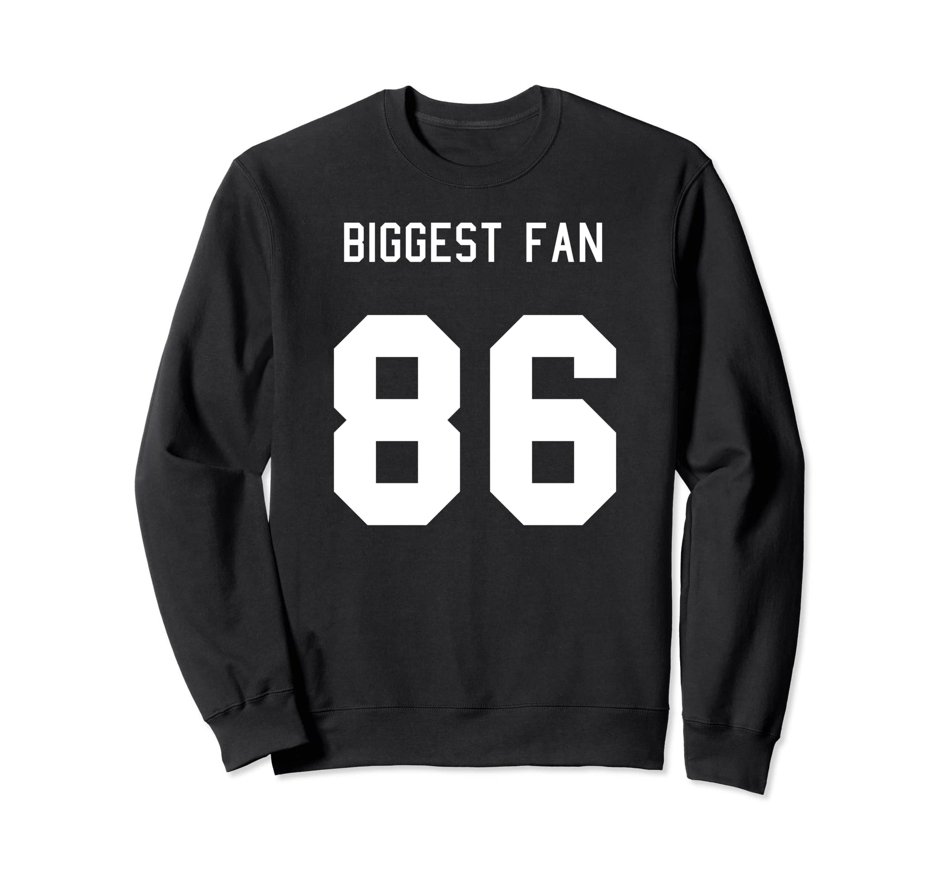 Number 86 Biggest Fan Sport Spirit Sweatshirt - Trendy Graphic Men Women - T-Shirt, Sweatshirt, Hoodie