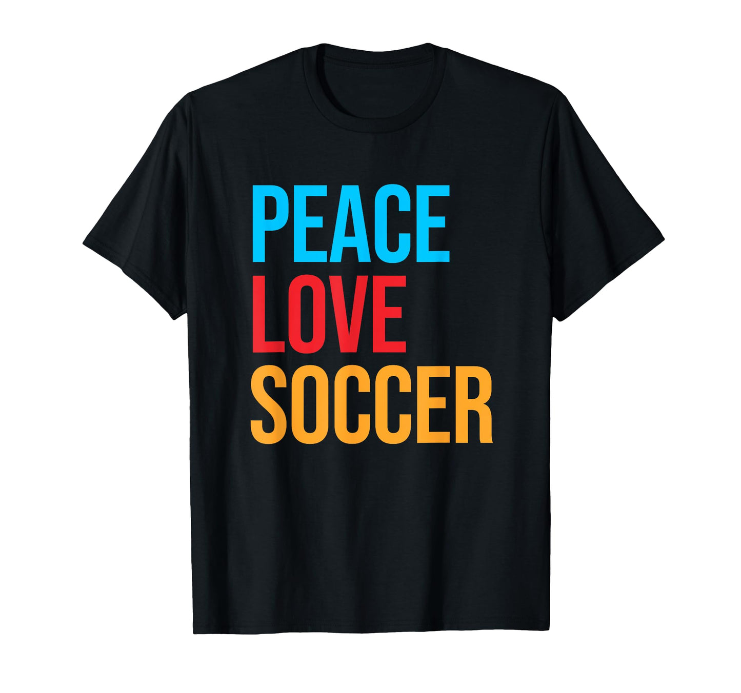 Football Peace Love Soccer T-Shirt - Minimalist Print Men Women - T-Shirt, Sweatshirt, Hoodie