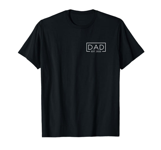 2023 Parents Since 2023 Dad Father T-Shirt - Casual Everyday Wear Unisex - T-Shirt, Sweatshirt, Hoodie