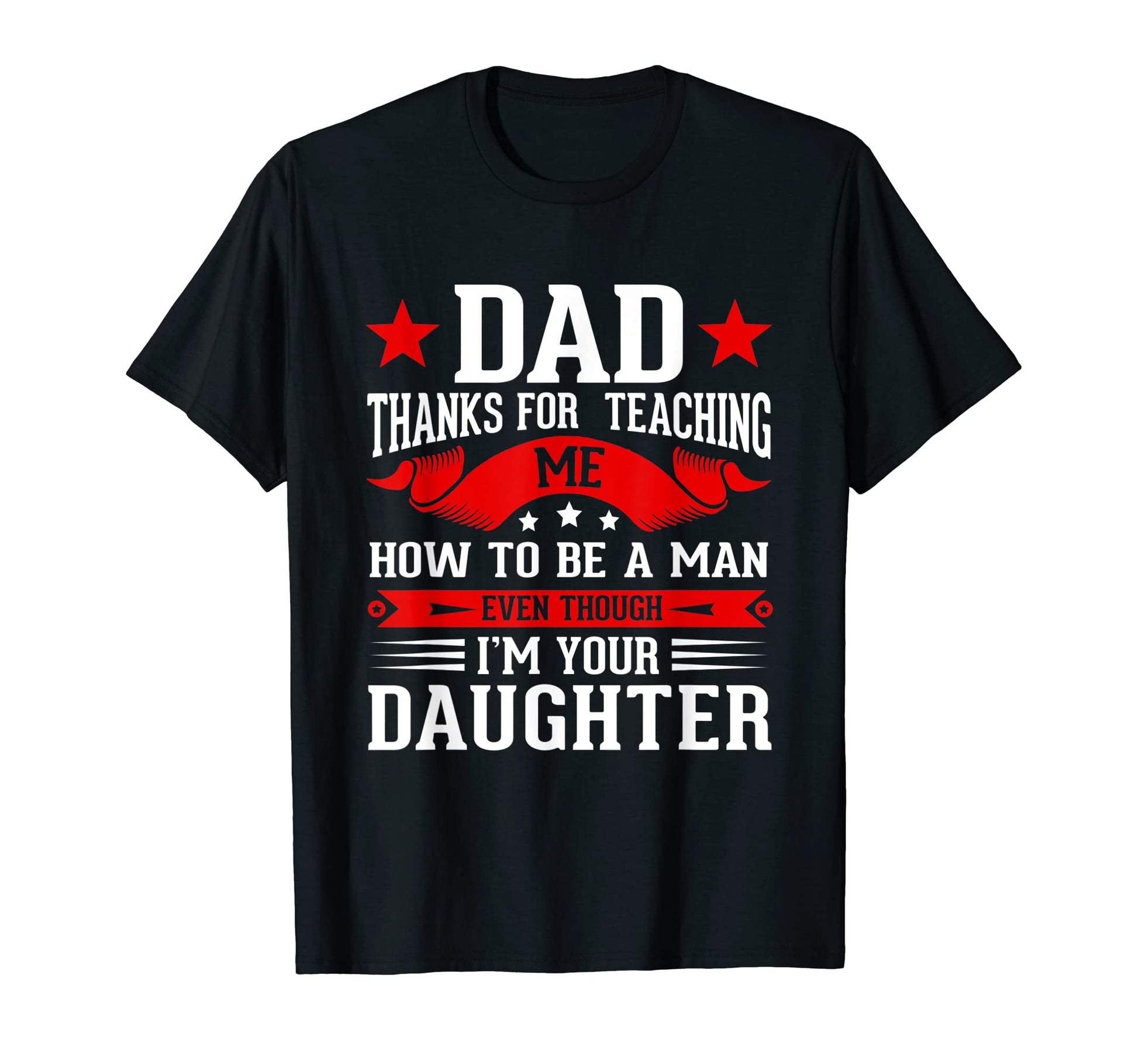 Dad Thanks Teaching Me Funny T-Shirt - Fun Novelty Design for Adults - T-Shirt, Sweatshirt, Hoodie