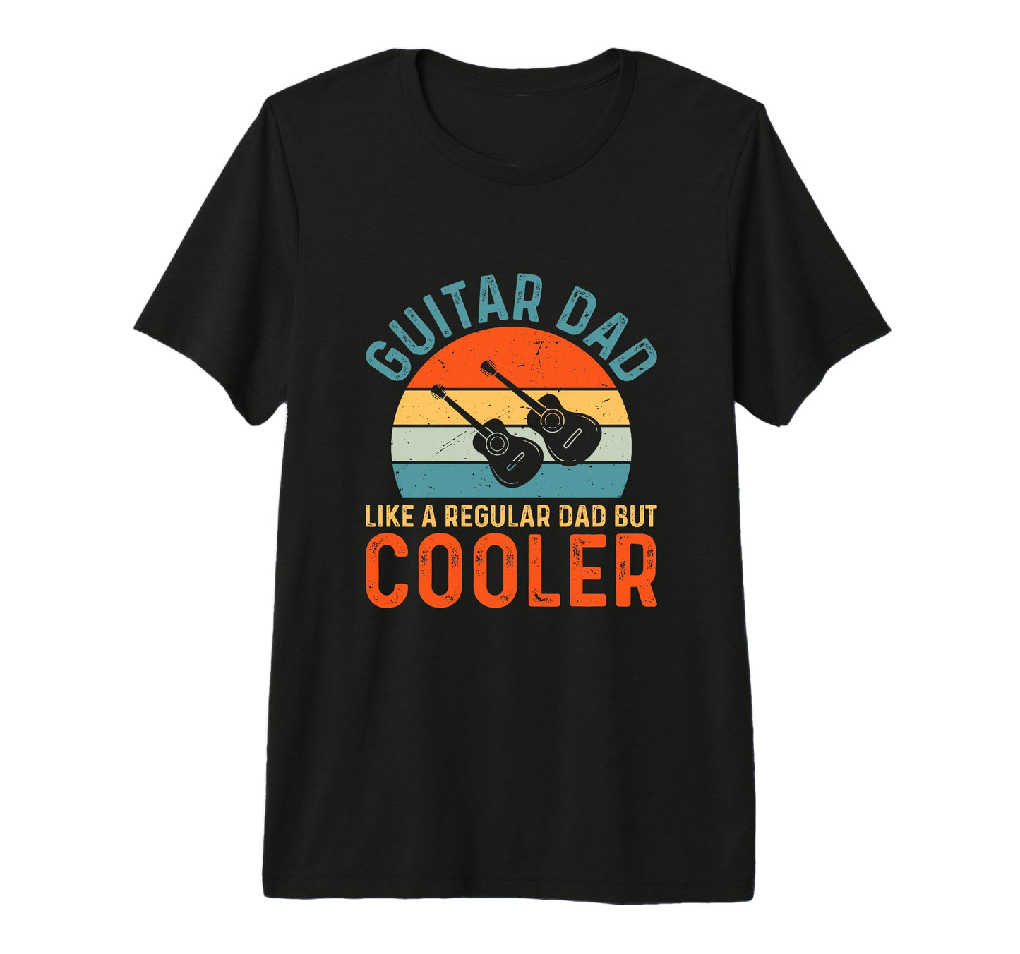 Fathers Day Guitar Dad Like Regular Dad T-Shirt - Unique Graphic Unisex - T-Shirt, Sweatshirt, Hoodie