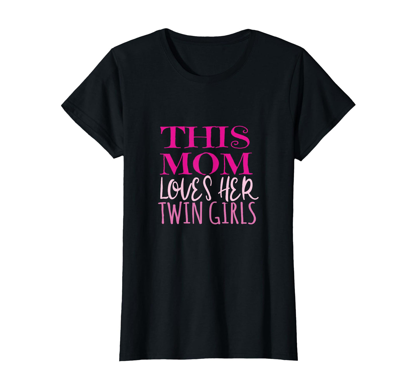 Womens This Mom Loves Her Twin Mom T-Shirt - Minimalist Print Unisex - T-Shirt, Sweatshirt, Hoodie