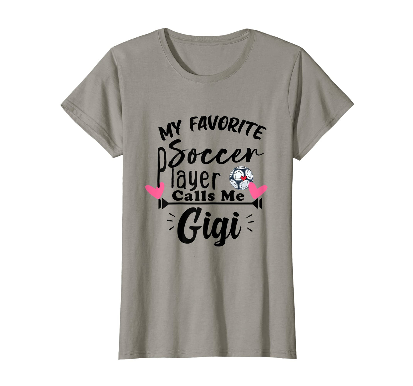 My Favorite Soccer Player Calls Me T-Shirt - Fun Novelty Design Men Women - T-Shirt, Sweatshirt, Hoodie