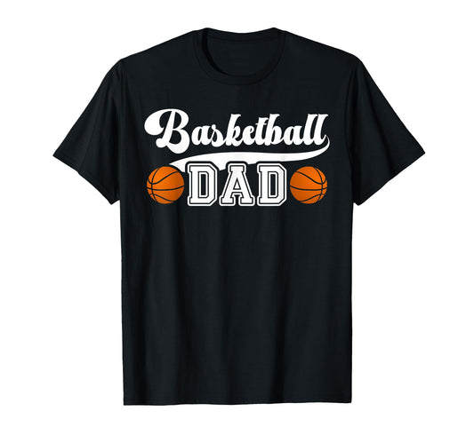Basketball Dad Proud Basketball T-Shirt - Novelty Apparel for Adults - T-Shirt, Sweatshirt, Hoodie