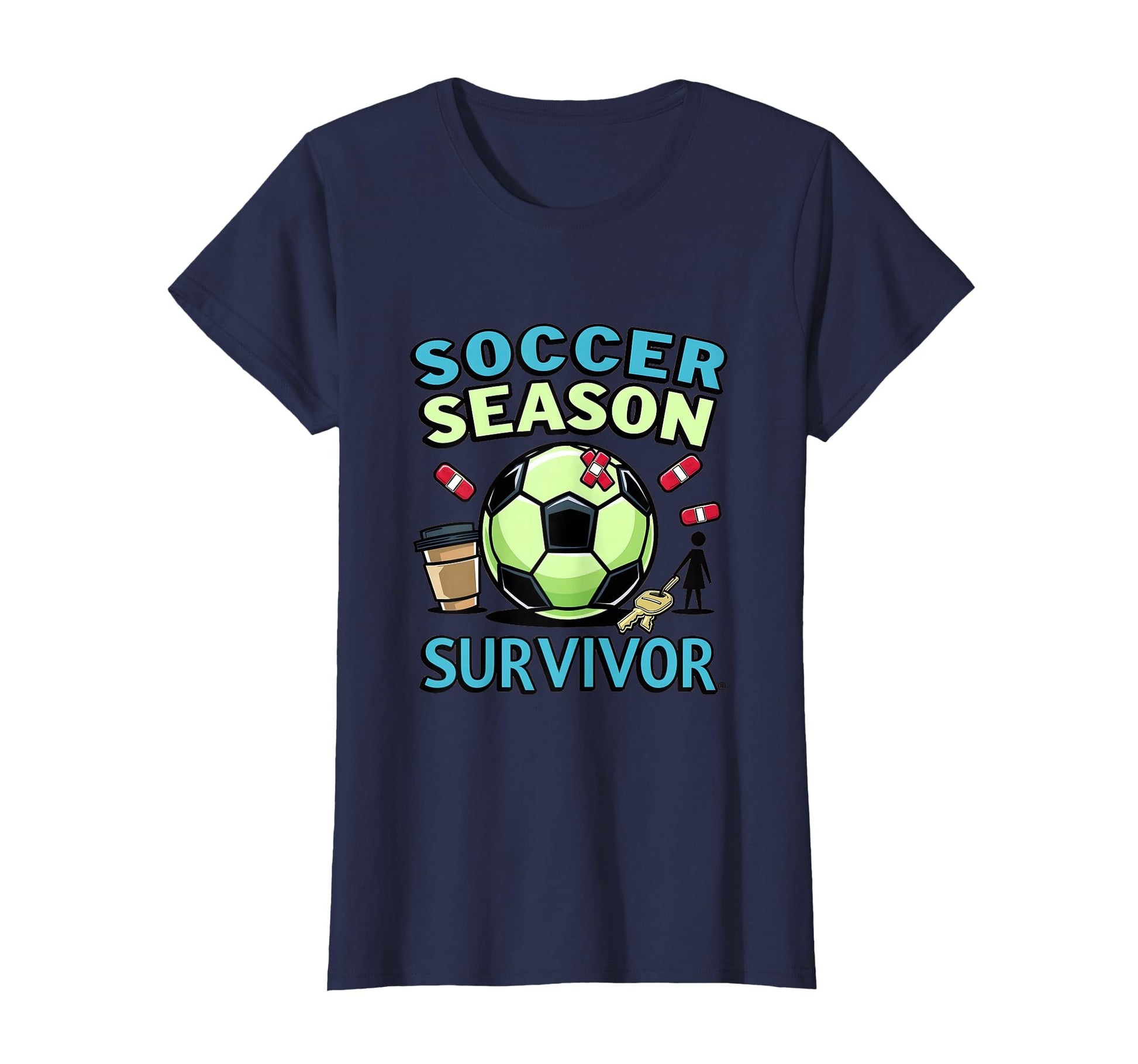 Soccer Season Survivor Funny Soccer Mom T-Shirt - Graphic Print Men Women - T-Shirt, Sweatshirt, Hoodie