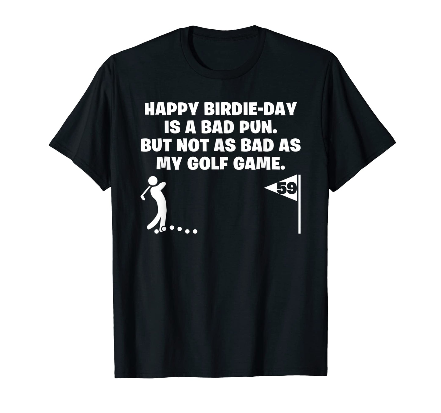 Funny 59 Year Old Golfer Dad Golfing T-Shirt - Novelty Apparel for Adults - T-Shirt, Sweatshirt, Hoodie