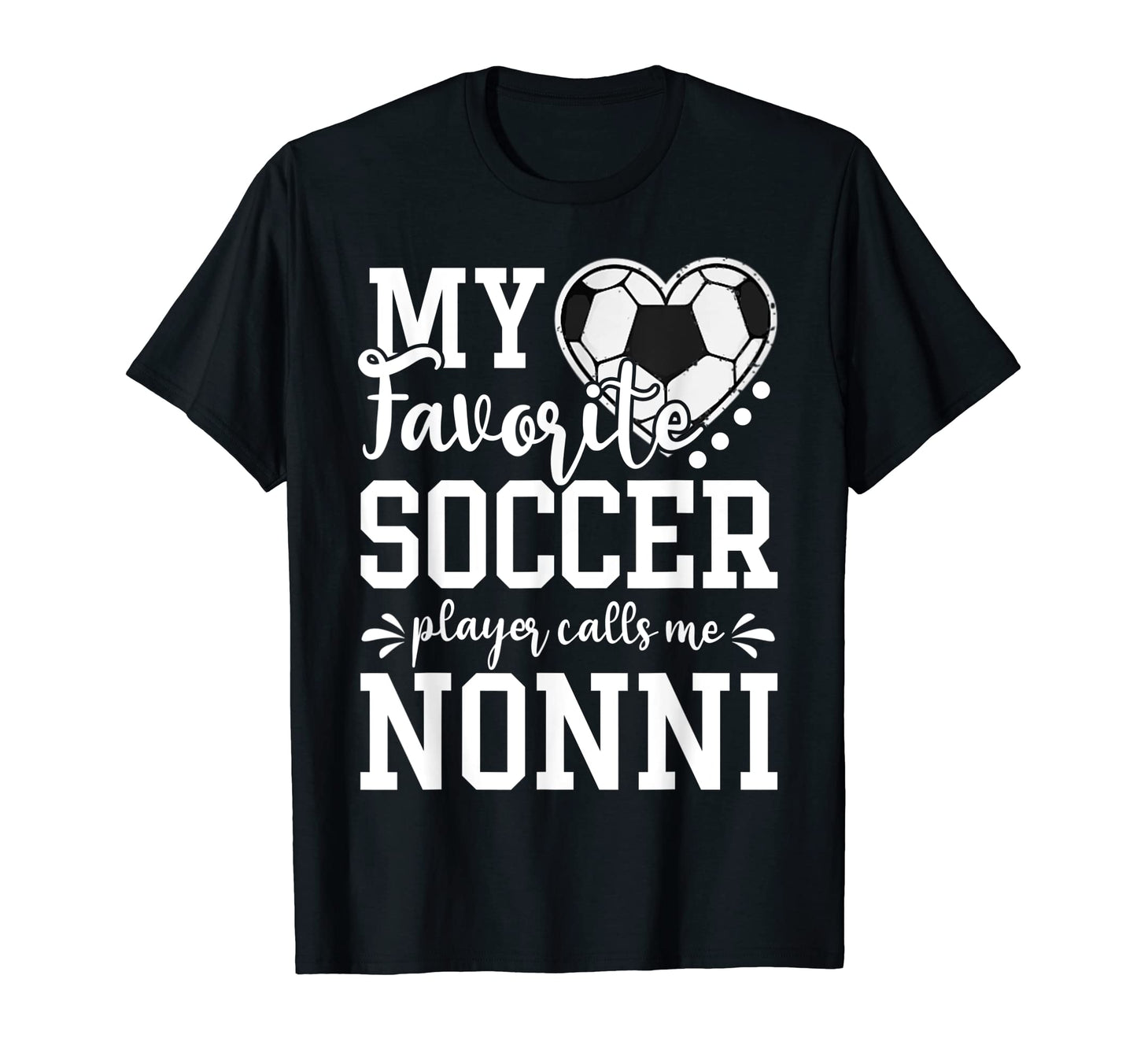 My Favorite Soccer Player Calls Me T-Shirt - Streetwear Style Men Women - T-Shirt, Sweatshirt, Hoodie