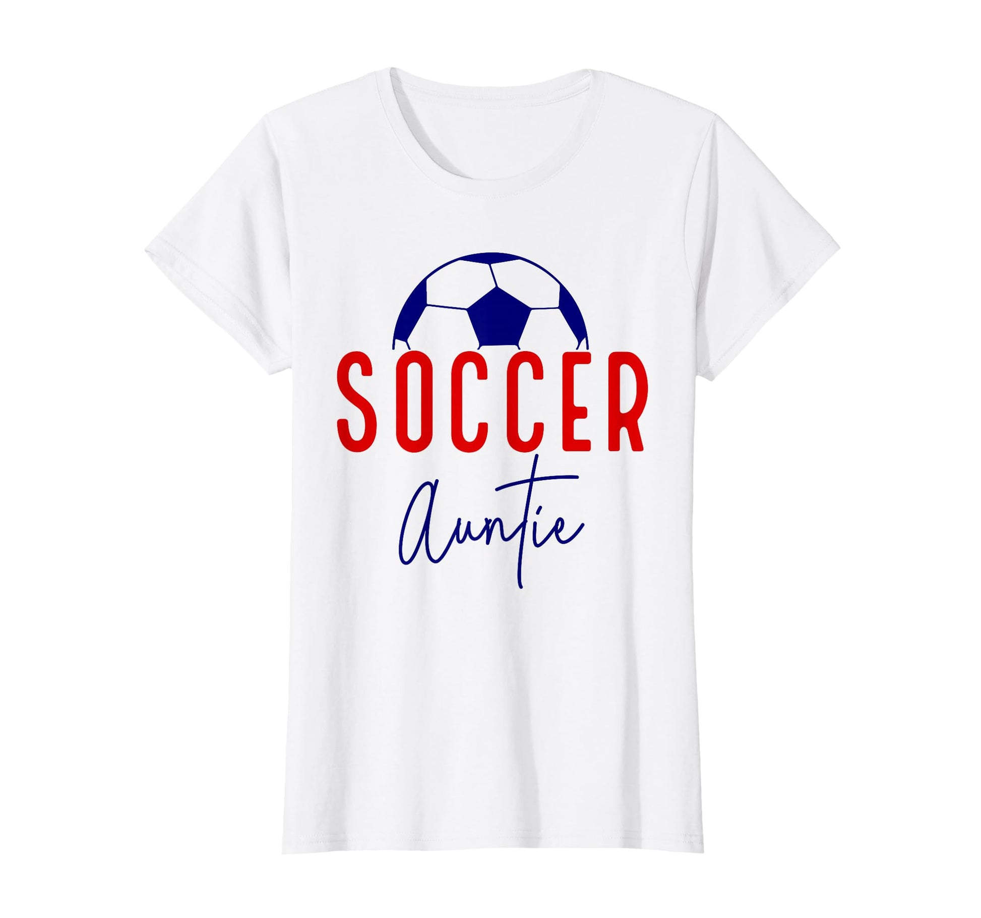 Soccer Auntie Aunt Soccer Ball Support T-Shirt - Trendy Graphic Men Women - T-Shirt, Sweatshirt, Hoodie