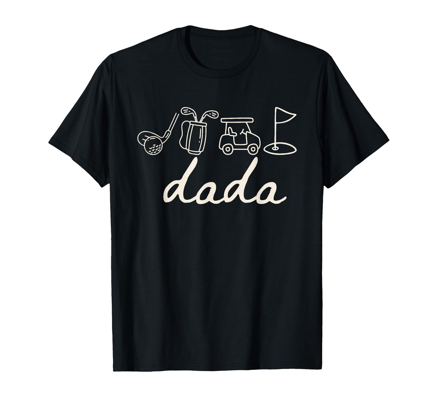 Dada Birthday Hole One Golf Sport T-Shirt - Unique Graphic Men Women - T-Shirt, Sweatshirt, Hoodie