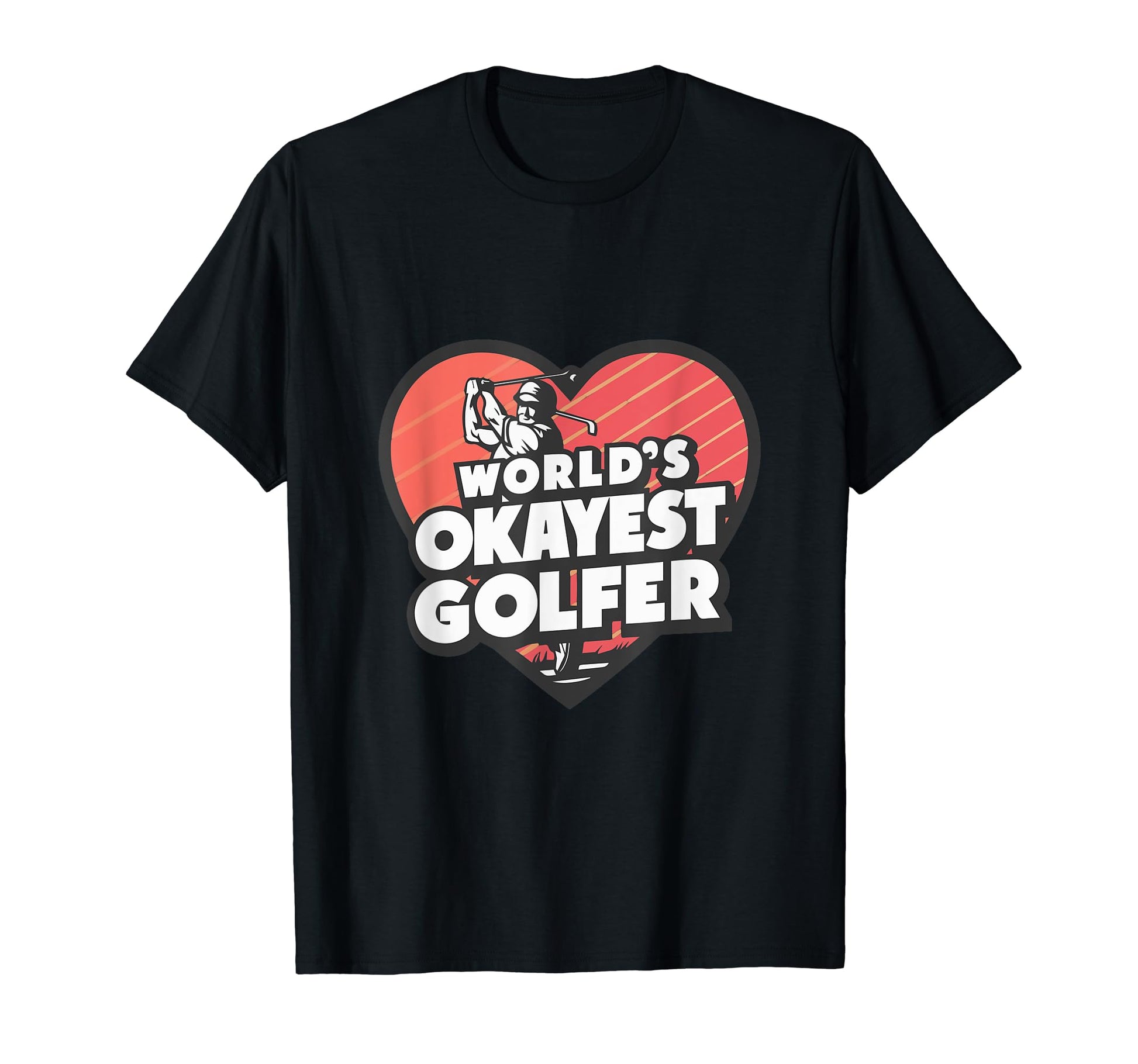Words Okayest Golfer Funny Golf Sport T-Shirt - Streetwear Style Unisex - T-Shirt, Sweatshirt, Hoodie