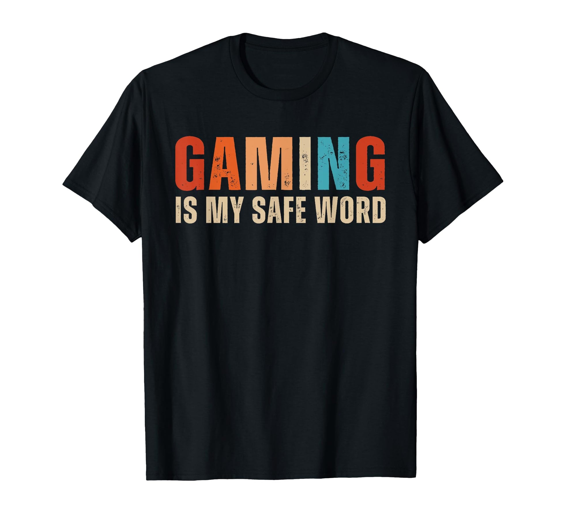 Gaming Is My Safe Word Funny Naughty Gamer T-Shirt - Unique Graphic Unisex - T-Shirt, Sweatshirt, Hoodie