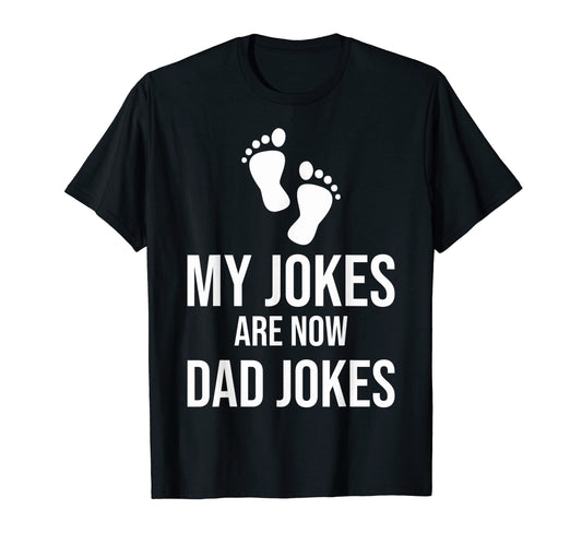 1St Dad First Fathers Day Dad My Jokes T-Shirt - Custom Art Print Unisex - T-Shirt, Sweatshirt, Hoodie