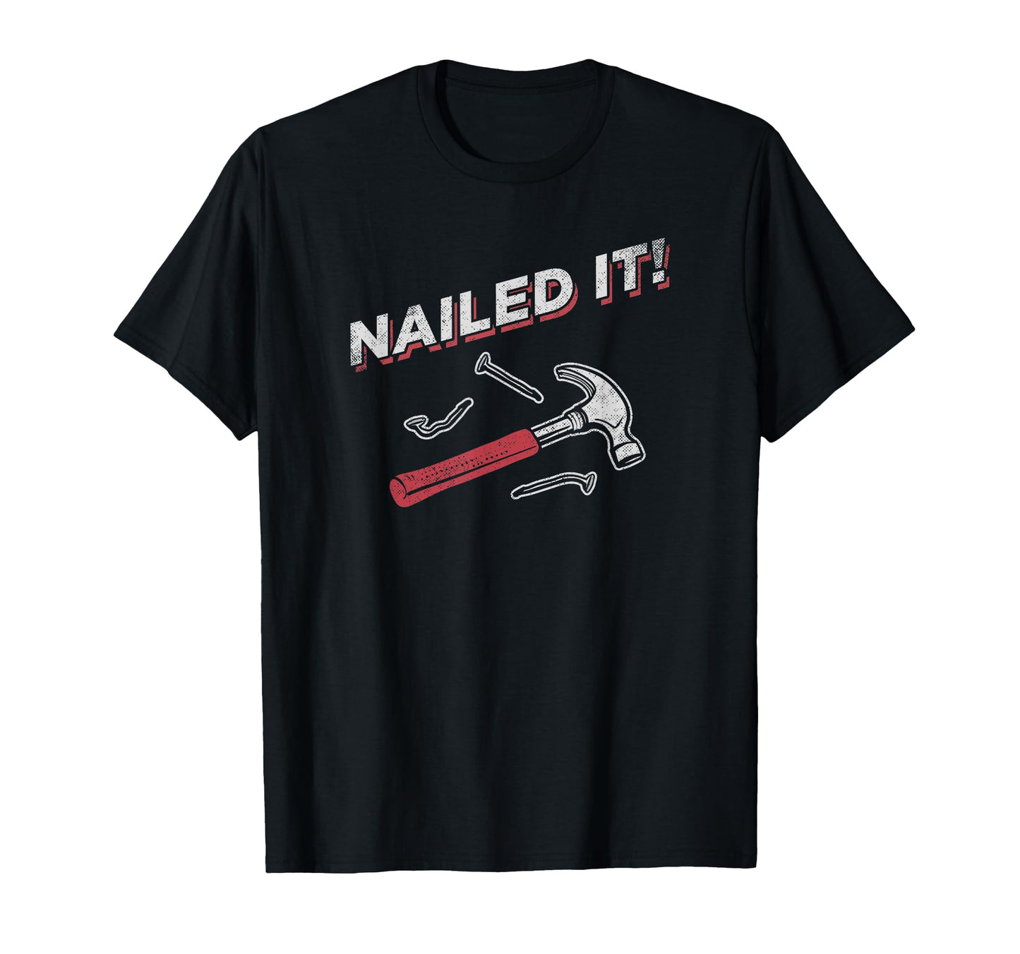 Nailed It Dad Jokes Icon Logo T-Shirt - Casual Everyday Wear Men Women - T-Shirt, Sweatshirt, Hoodie