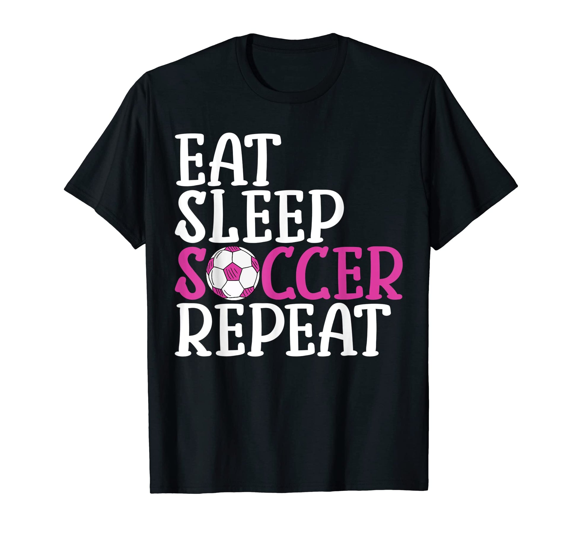 Soccer Eat Sleep Soccer Repeat T-Shirt - Custom Art Print Unisex - T-Shirt, Sweatshirt, Hoodie