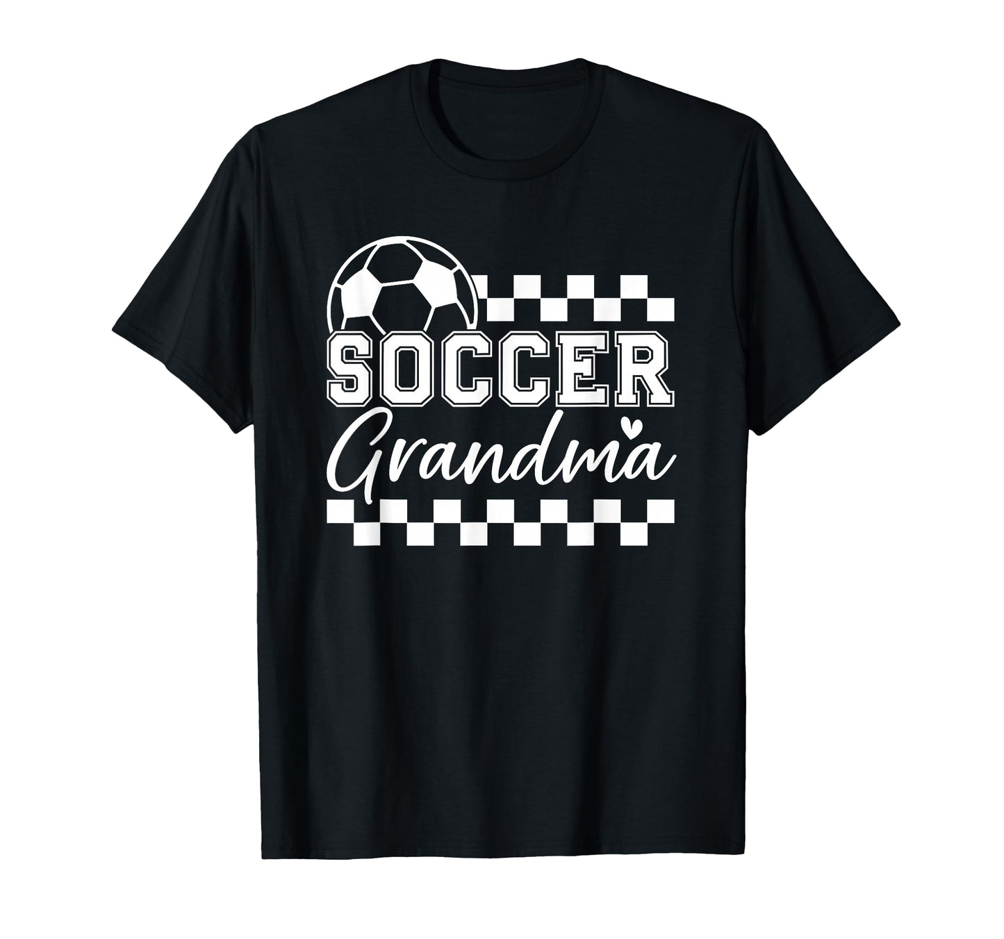 Soccer Grandma T-Shirt - Fun Novelty Design Men Women - T-Shirt, Sweatshirt, Hoodie