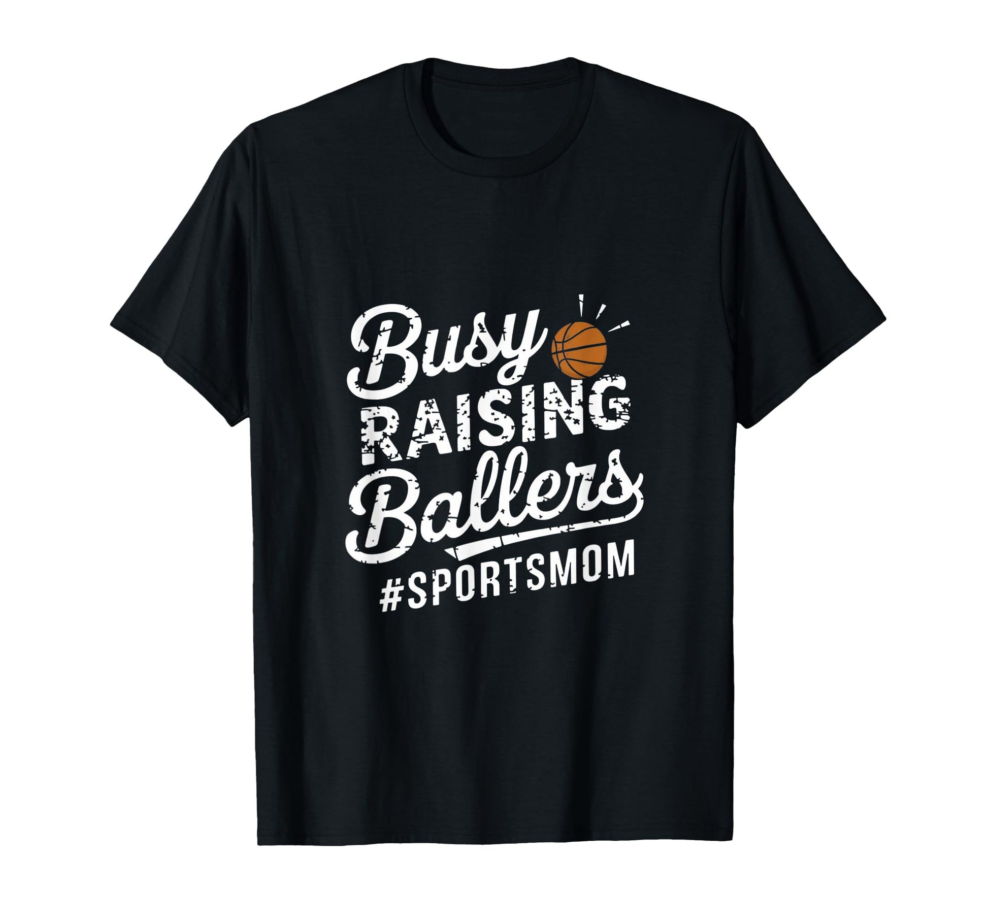 Busy Raising Ballers Funny Sports Mom T-Shirt - Aesthetic Graphic Unisex - T-Shirt, Sweatshirt, Hoodie