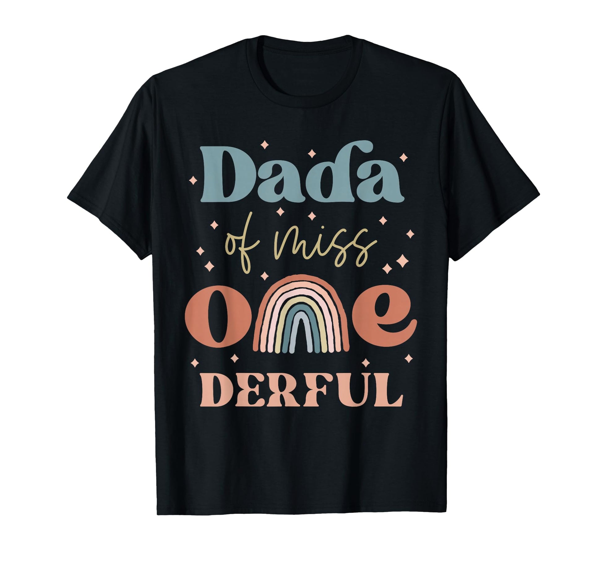 Dada Miss Onederful Boho Rainbow Daughter T-Shirt - Graphic Print Unisex - T-Shirt, Sweatshirt, Hoodie