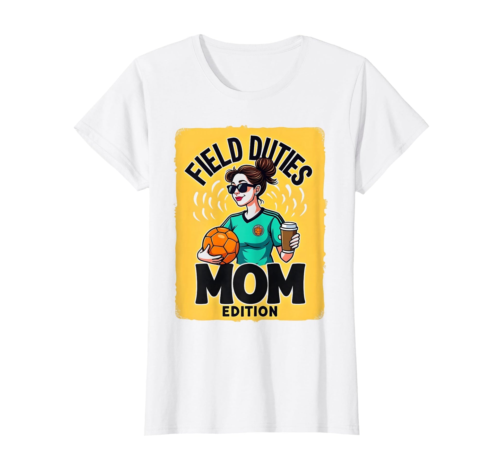 Field Duties Mom Soccer Parent T-Shirt - Streetwear Style Men Women - T-Shirt, Sweatshirt, Hoodie