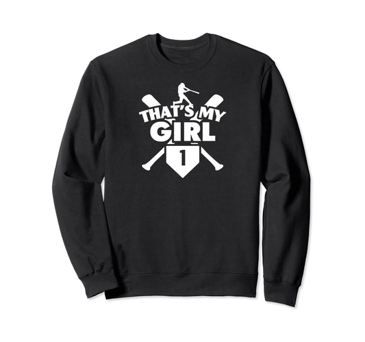 Baseball Mom Dad Thats My 1 Sweatshirt - Novelty Apparel for Adults - T-Shirt, Sweatshirt, Hoodie