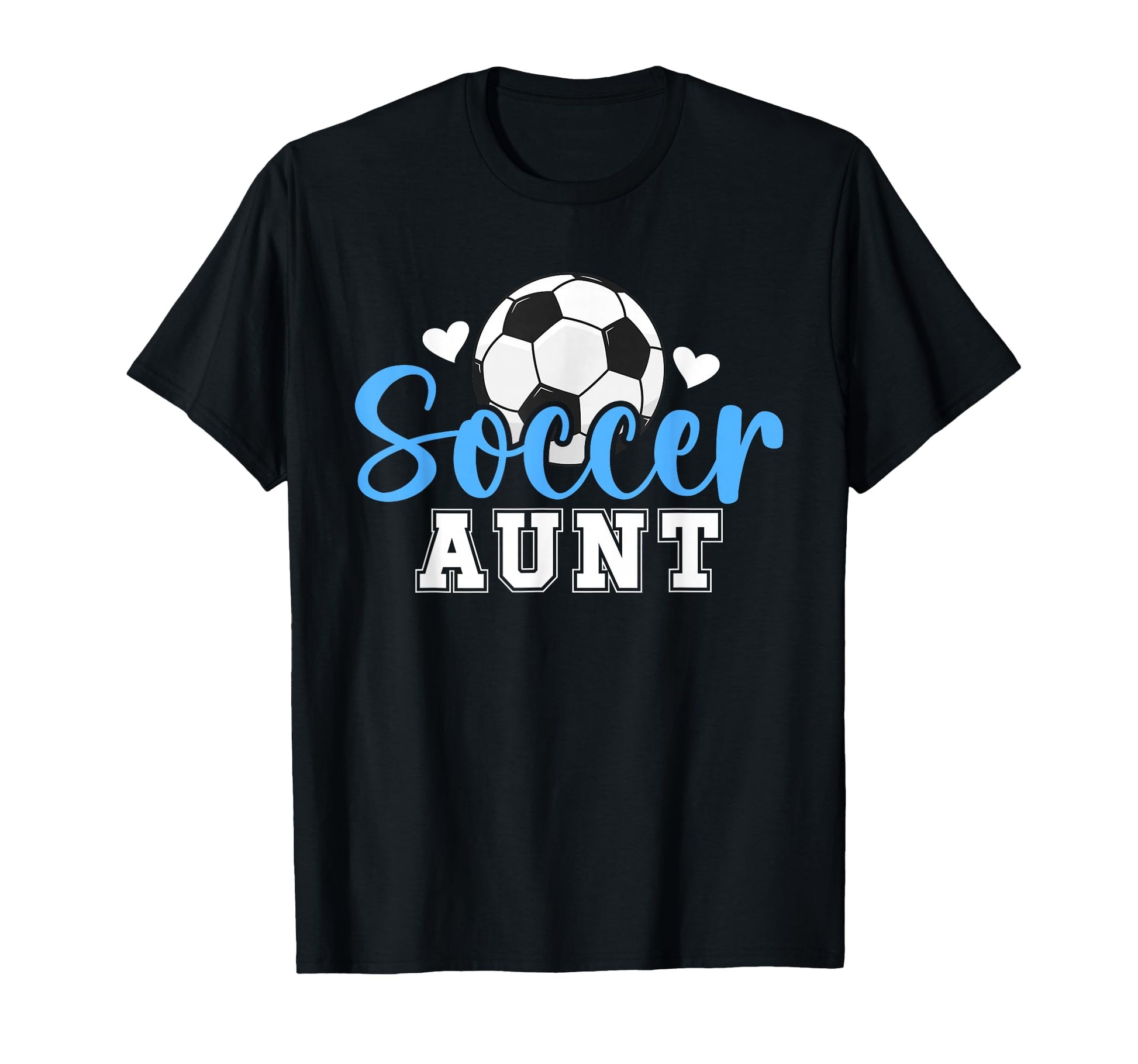 Soccer Aunt Proud Aunt Soccer T-Shirt - Fun Novelty Design for Adults - T-Shirt, Sweatshirt, Hoodie