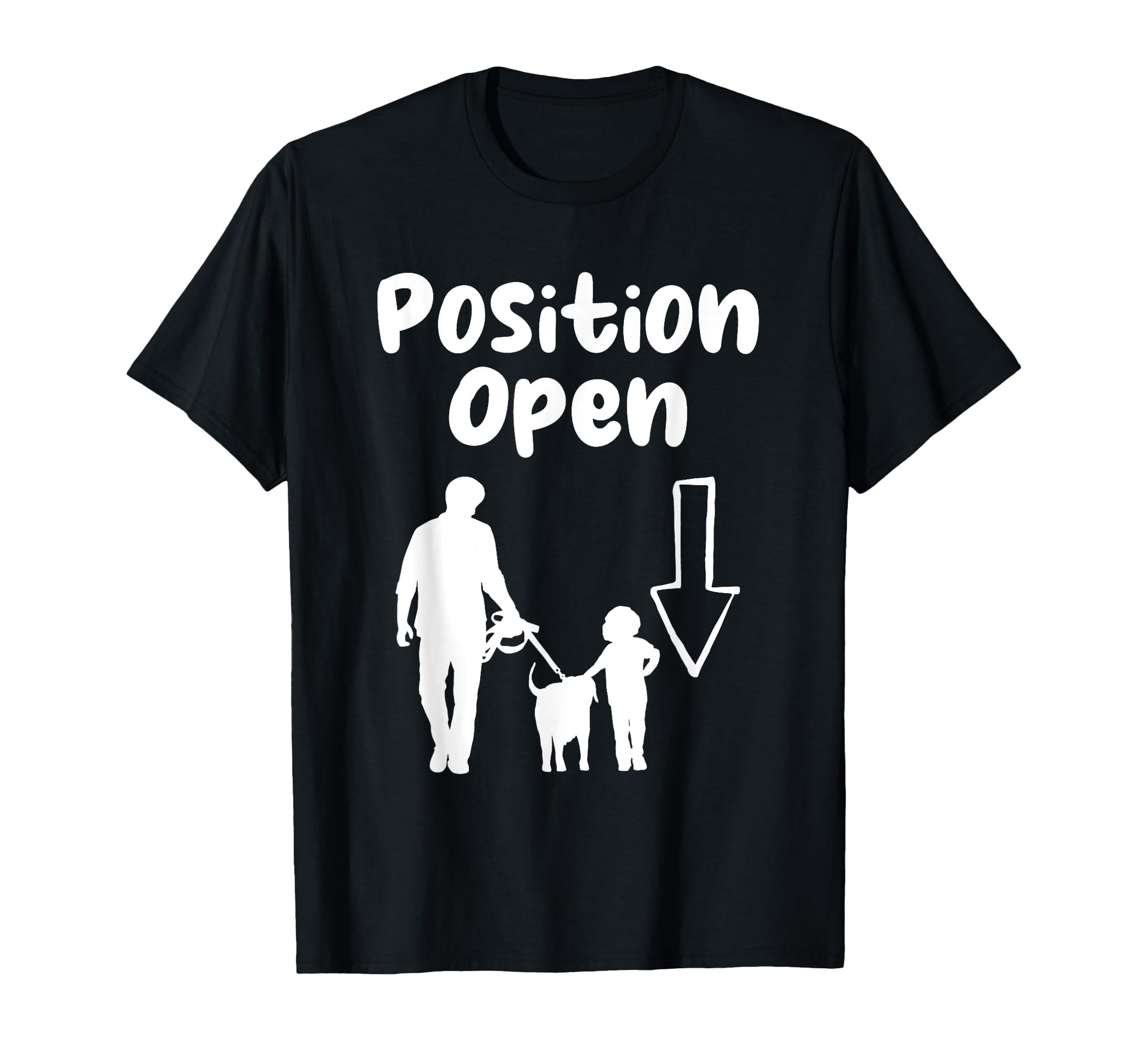 Position Open Single Dad Single Parent T-Shirt - Streetwear Style Unisex - T-Shirt, Sweatshirt, Hoodie