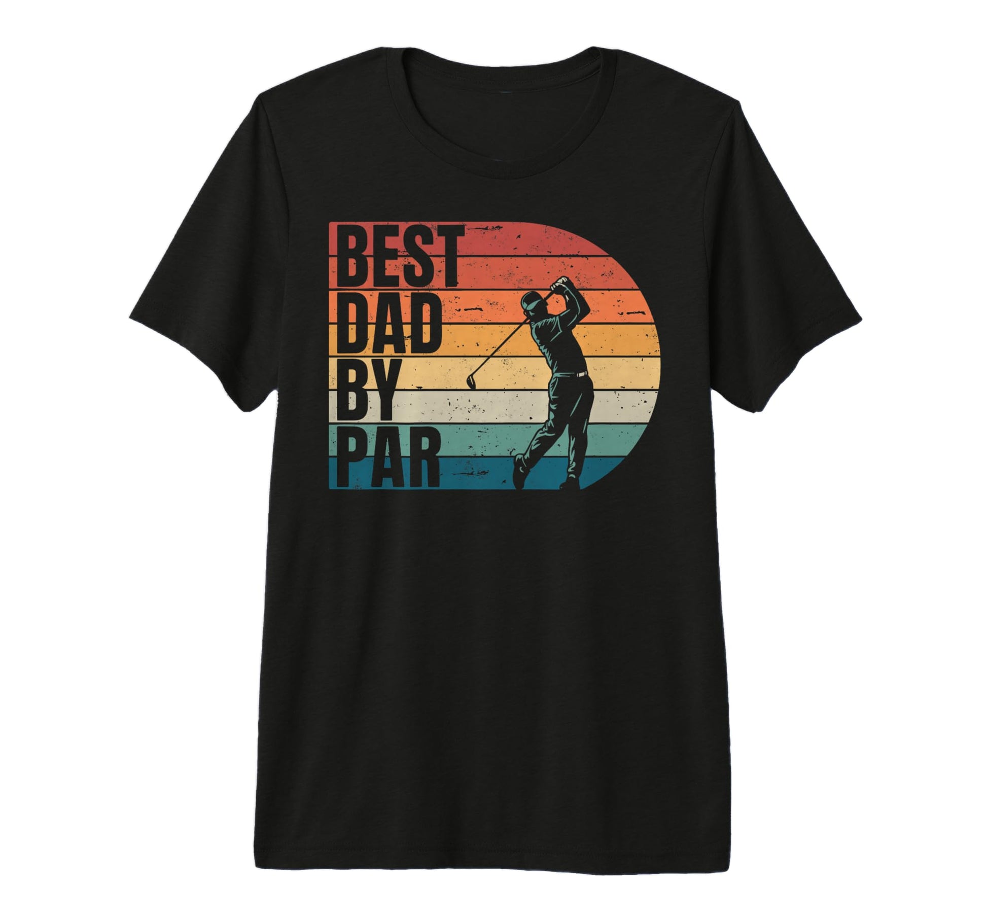 Golf Golfer Golfing Best Dad Par Golf T-Shirt - Novelty Apparel for Adults - T-Shirt, Sweatshirt, Hoodie
