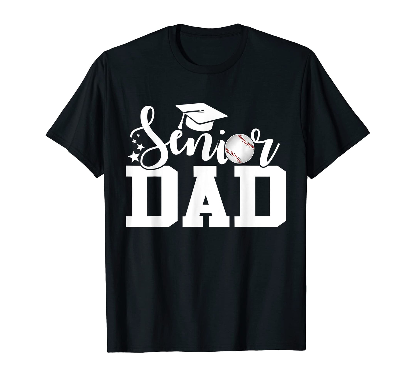 Senior Dad Baseball Senior 2023 Graduate T-Shirt - Trendy Graphic Unisex - T-Shirt, Sweatshirt, Hoodie