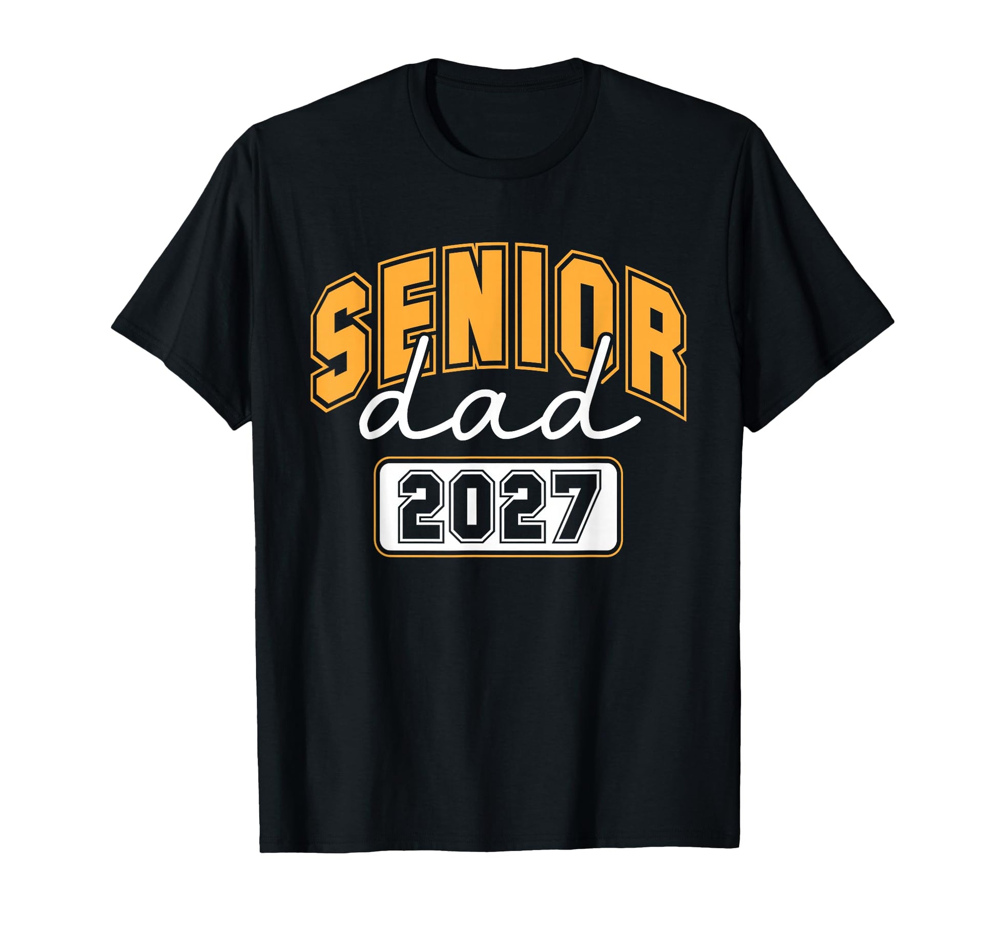 Senior Dad 2027 T-Shirt - Unique Graphic Unisex - T-Shirt, Sweatshirt, Hoodie