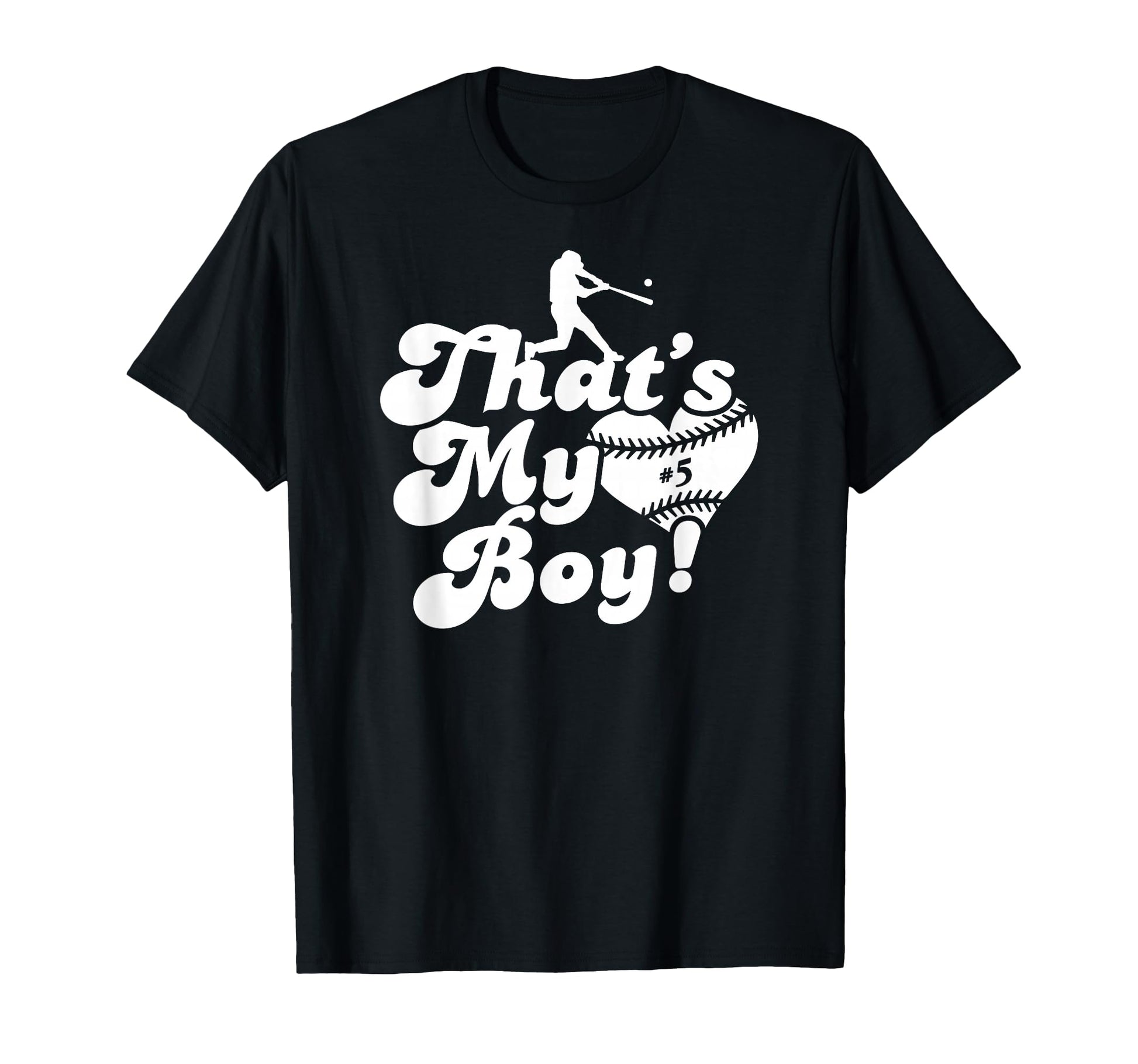 Custom Thats My 5 Baseball Heart T-Shirt - Casual Everyday Wear for Adults - T-Shirt, Sweatshirt, Hoodie