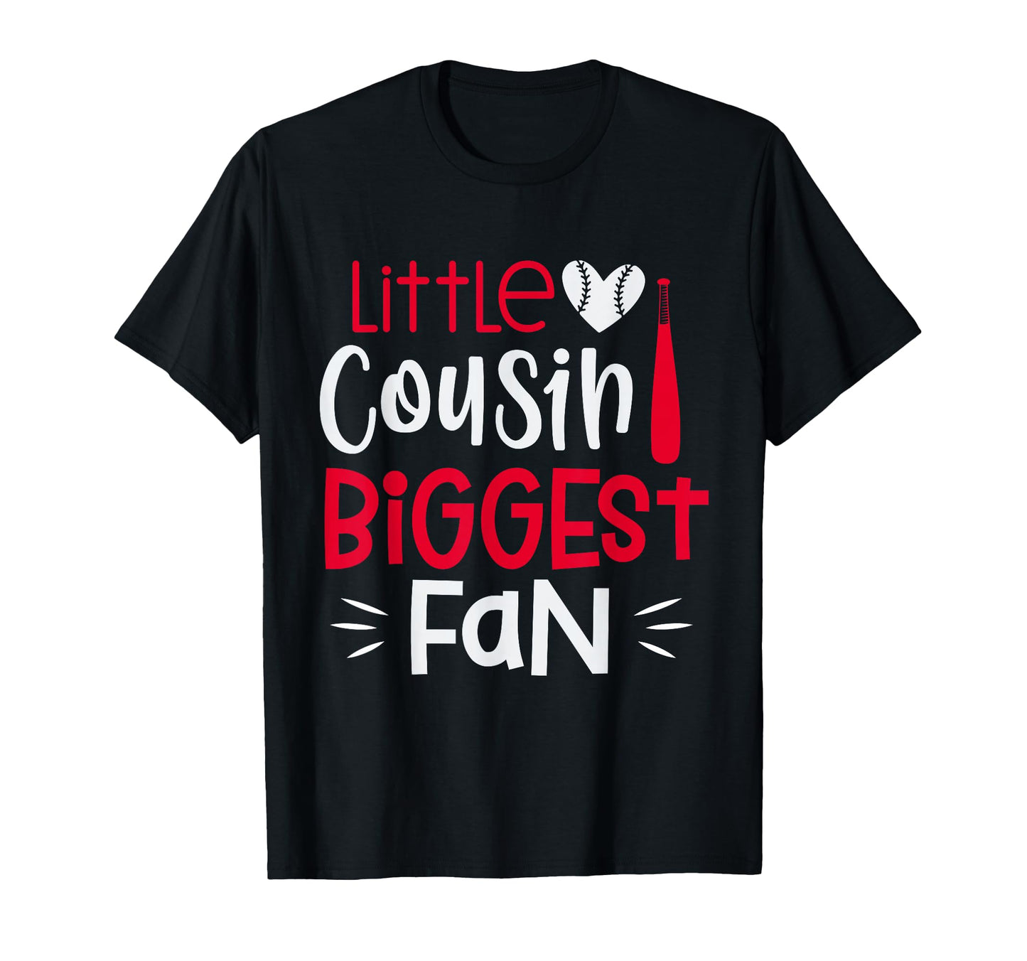 Baseball Little Cousin Biggest Fan T-Shirt - Novelty Apparel for Adults - T-Shirt, Sweatshirt, Hoodie