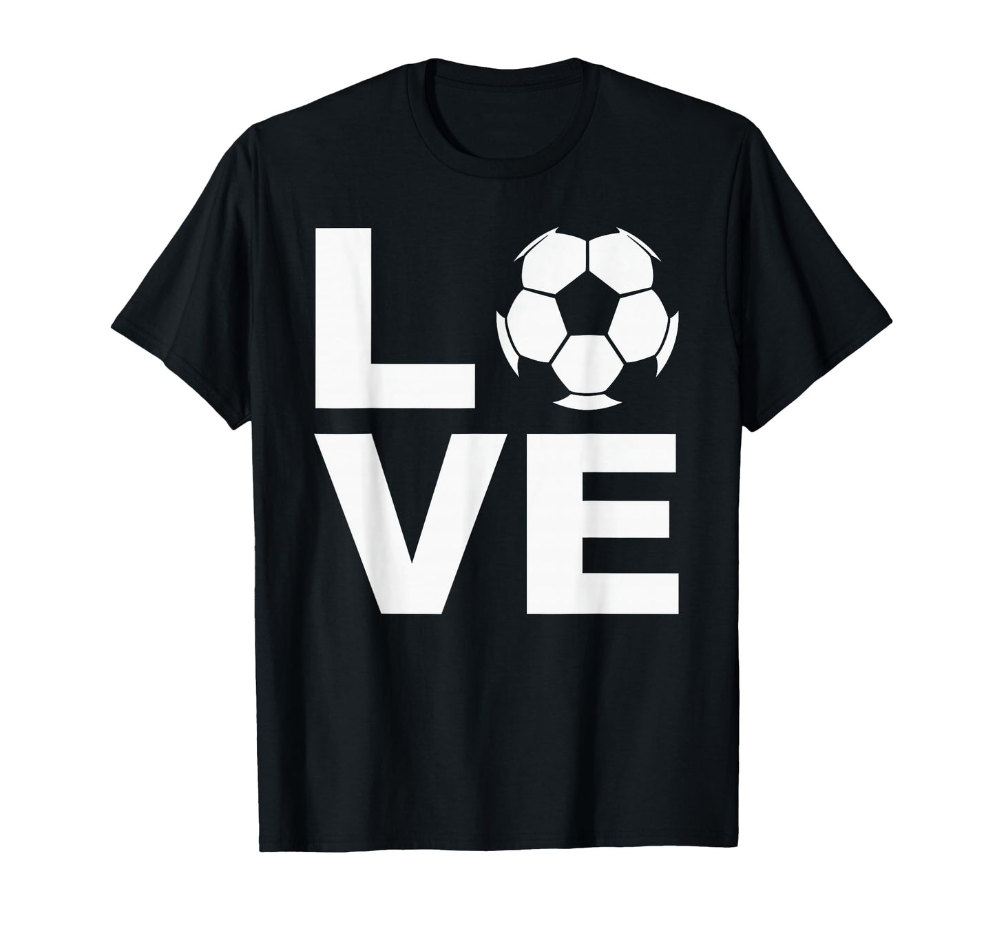 Love Soccer Soccer Players Coaches T-Shirt - Casual Everyday Wear Unisex - T-Shirt, Sweatshirt, Hoodie