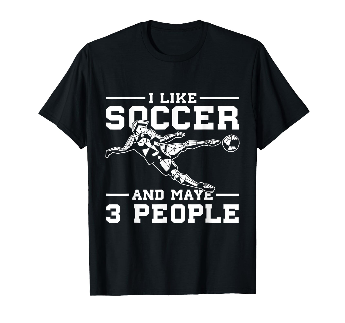 Football Soccer Lover Gift Soccer T-Shirt - Unique Graphic for Adults - T-Shirt, Sweatshirt, Hoodie