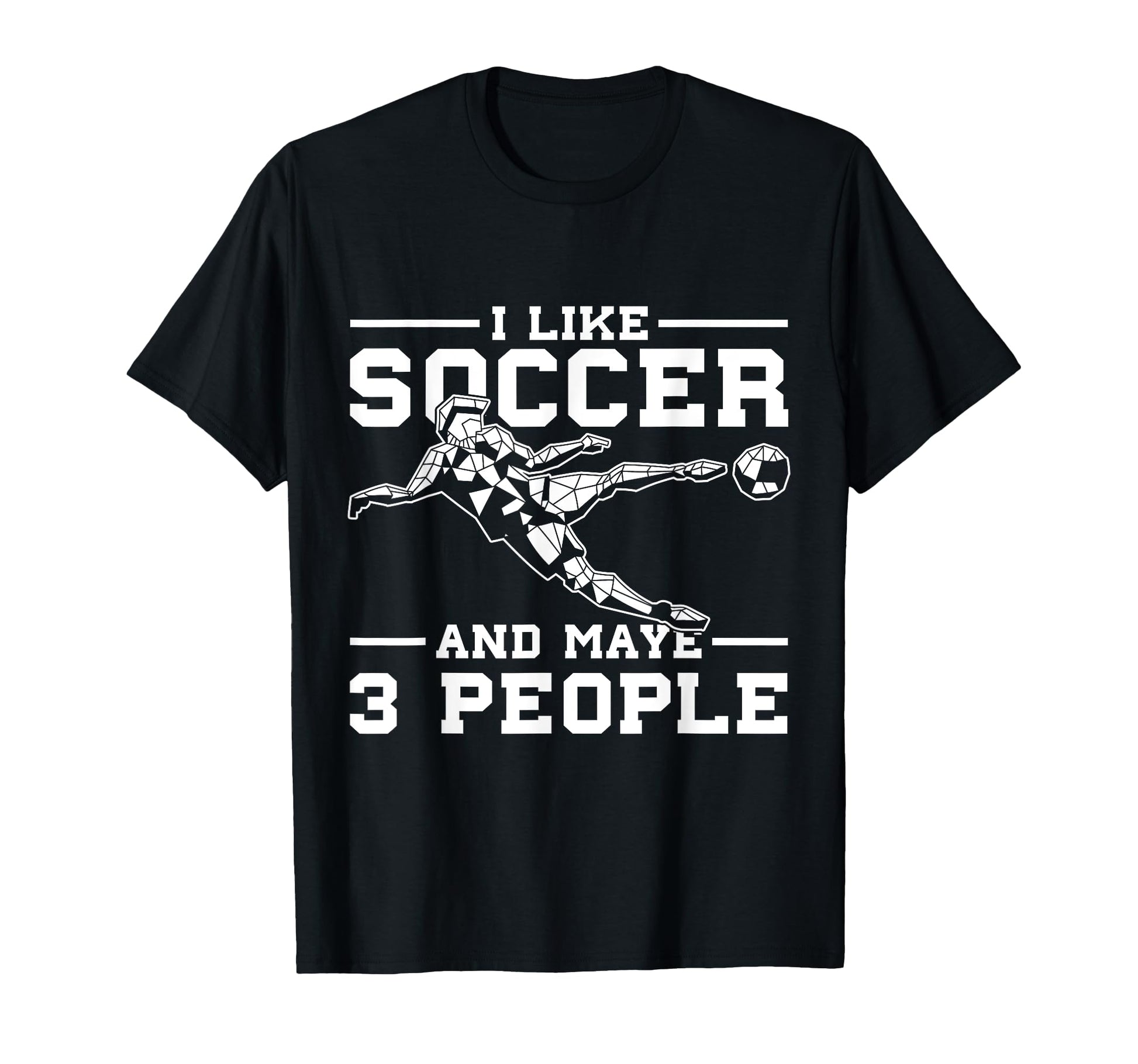 Football Soccer Lover Gift Soccer T-Shirt - Unique Graphic for Adults - T-Shirt, Sweatshirt, Hoodie