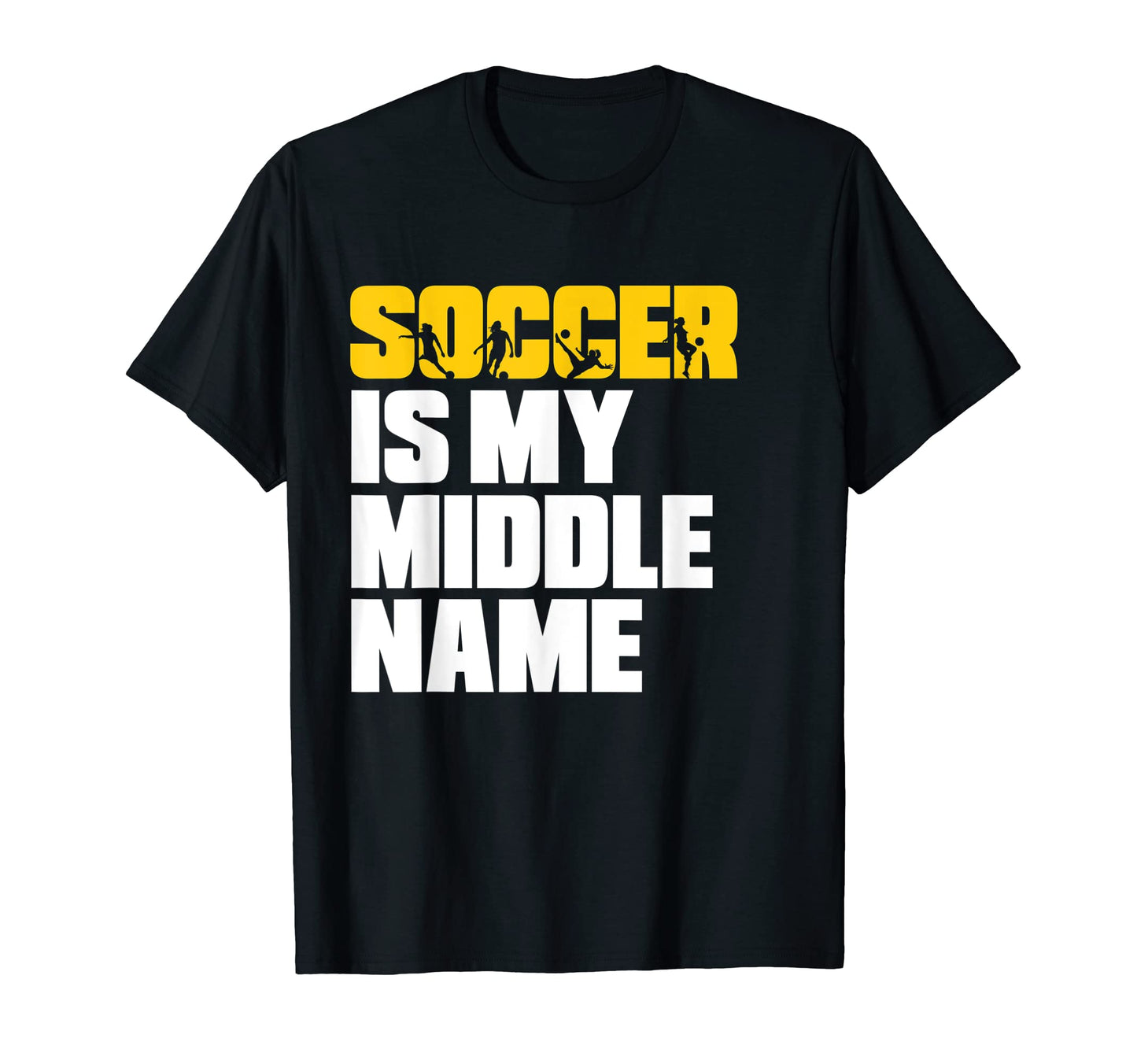 Womens Soccer Soccer Is My Middle Name T-Shirt - Unique Graphic for Adults - T-Shirt, Sweatshirt, Hoodie