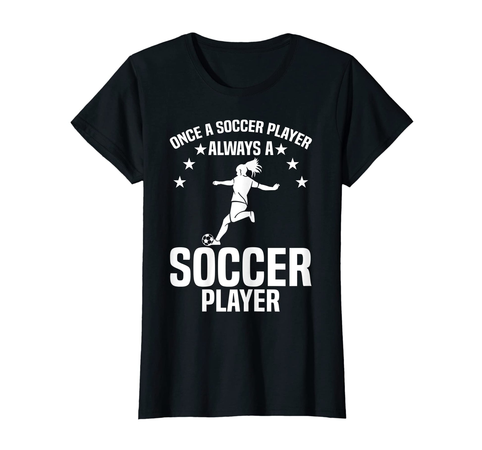 Womens Soccer Sport Once Soccer T-Shirt - Fun Novelty Design for Adults - T-Shirt, Sweatshirt, Hoodie