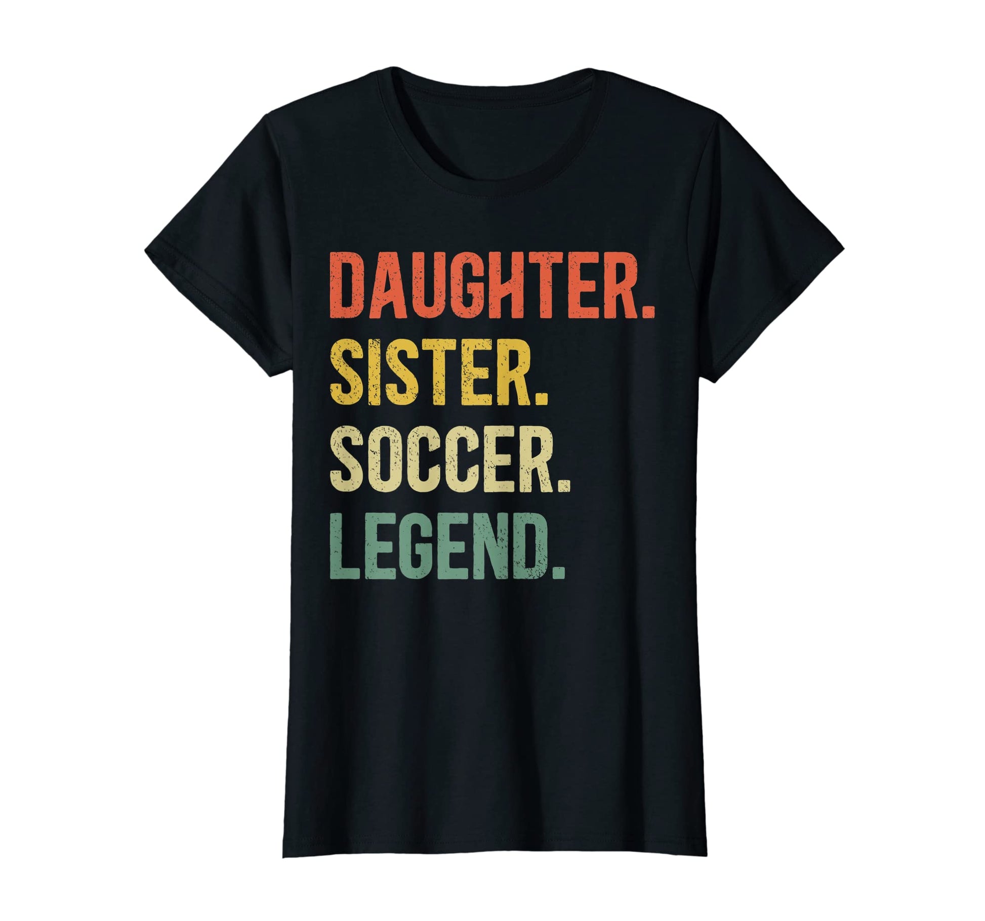 Daughter Sister Soccer Legend Soccer T-Shirt - Custom Art Print for Adults - T-Shirt, Sweatshirt, Hoodie