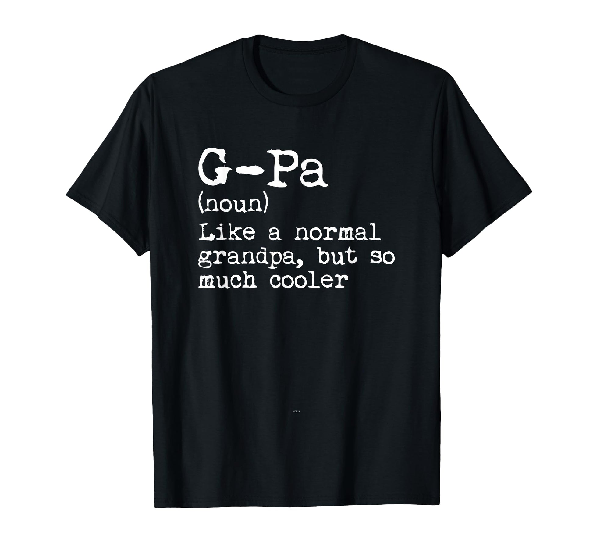 G Pa Definition Noun Like Grandpa T-Shirt - Custom Art Print for Adults - T-Shirt, Sweatshirt, Hoodie