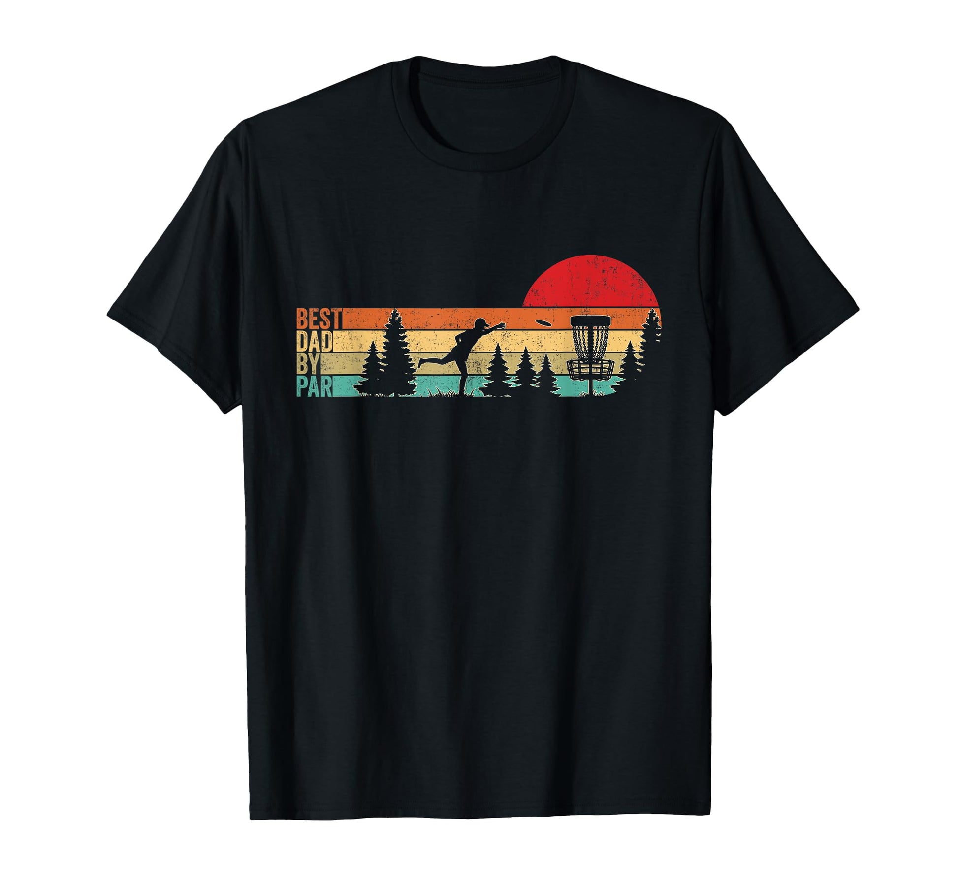 Funny Disc Golf Dad Best Dad Par Disk T-Shirt - Custom Art Print Men Women - T-Shirt, Sweatshirt, Hoodie