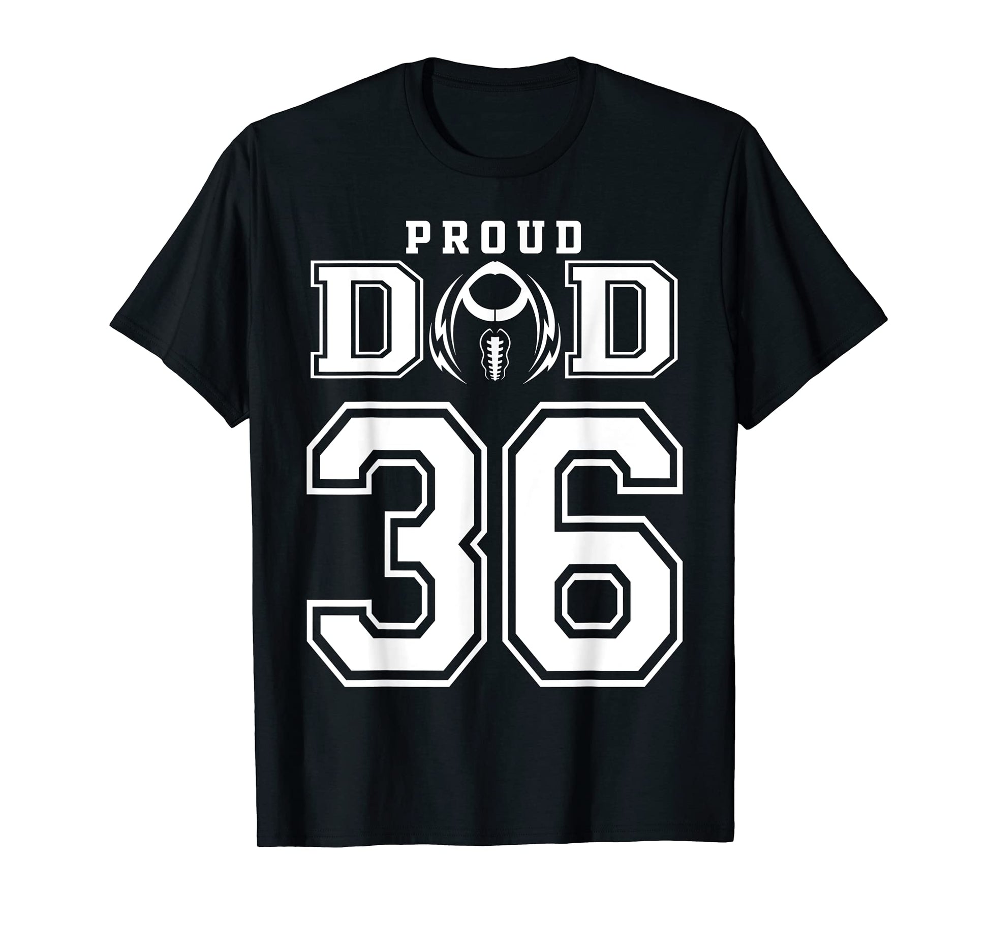Custom Proud Football Dad Number 36 T-Shirt - Novelty Apparel Unisex - T-Shirt, Sweatshirt, Hoodie