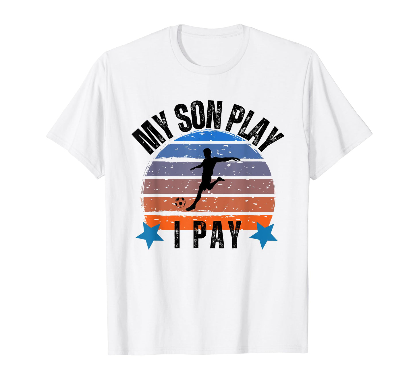 Mom Or Dad Soccer Player Soccer Father T-Shirt - Unique Graphic Men Women - T-Shirt, Sweatshirt, Hoodie