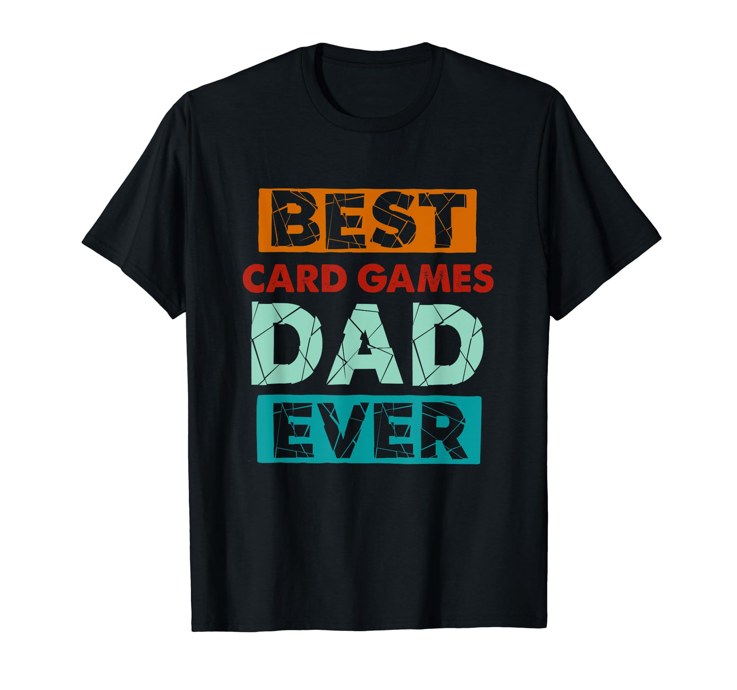 Best Card Games Dad Ever Funny Card T-Shirt - Graphic Print for Adults - T-Shirt, Sweatshirt, Hoodie