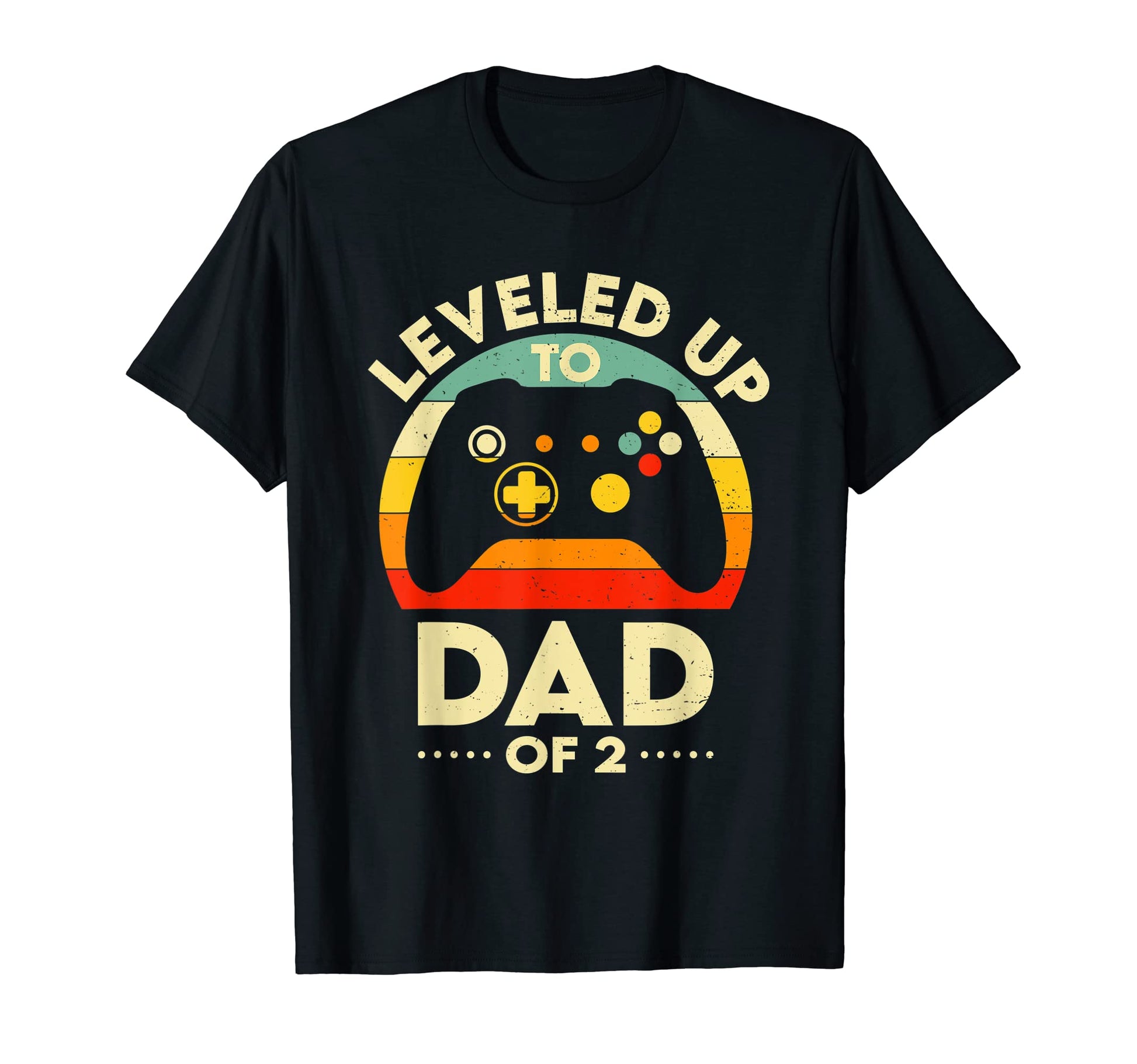Daddy Again Leveled Up To Dad 2 T-Shirt - Casual Everyday Wear Unisex - T-Shirt, Sweatshirt, Hoodie