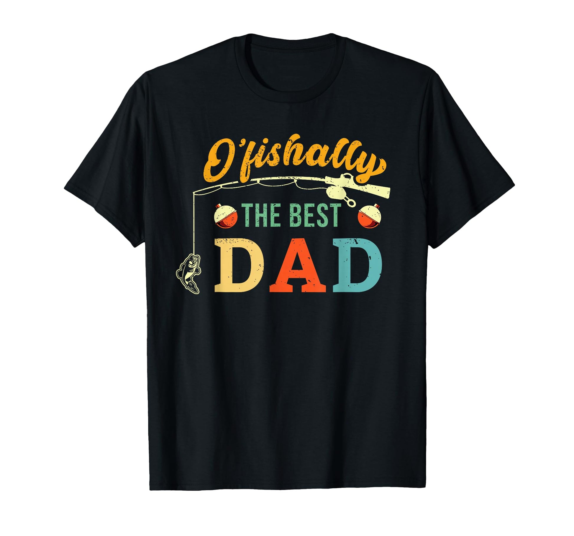 Ofishally Best Dad Fishing Father T-Shirt - Unique Graphic Unisex - T-Shirt, Sweatshirt, Hoodie