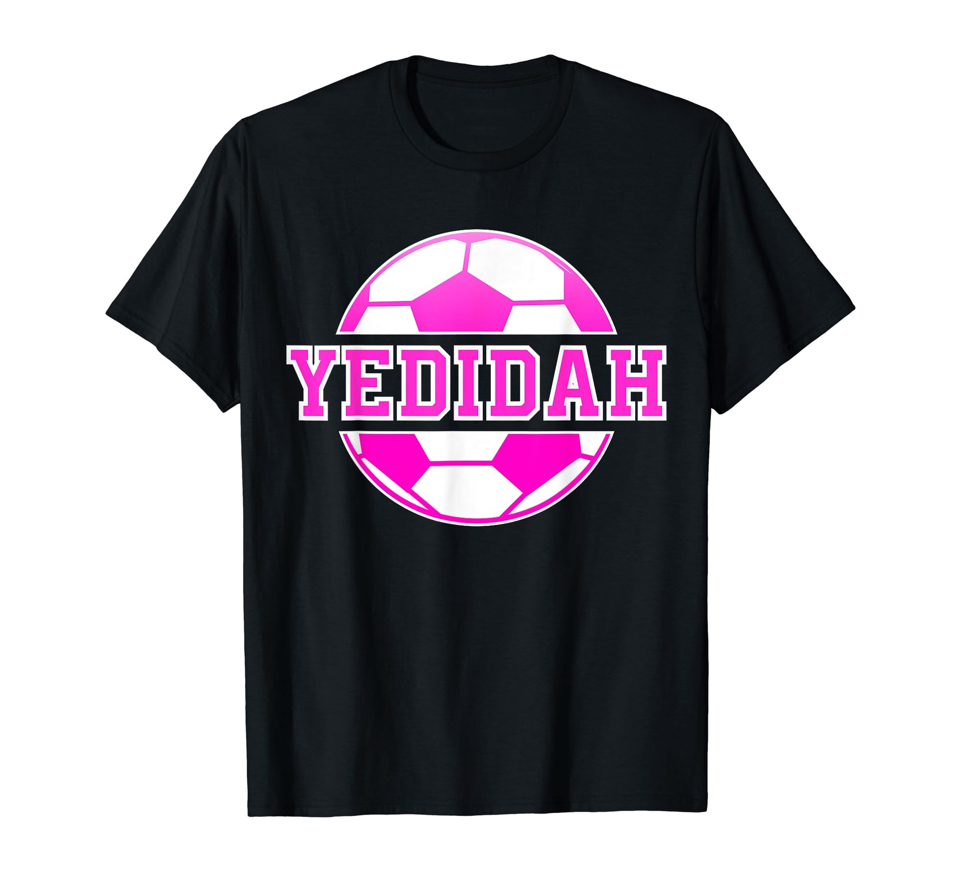 Yedidah Name Soccer Play Football T-Shirt - Fun Novelty Design Unisex - T-Shirt, Sweatshirt, Hoodie
