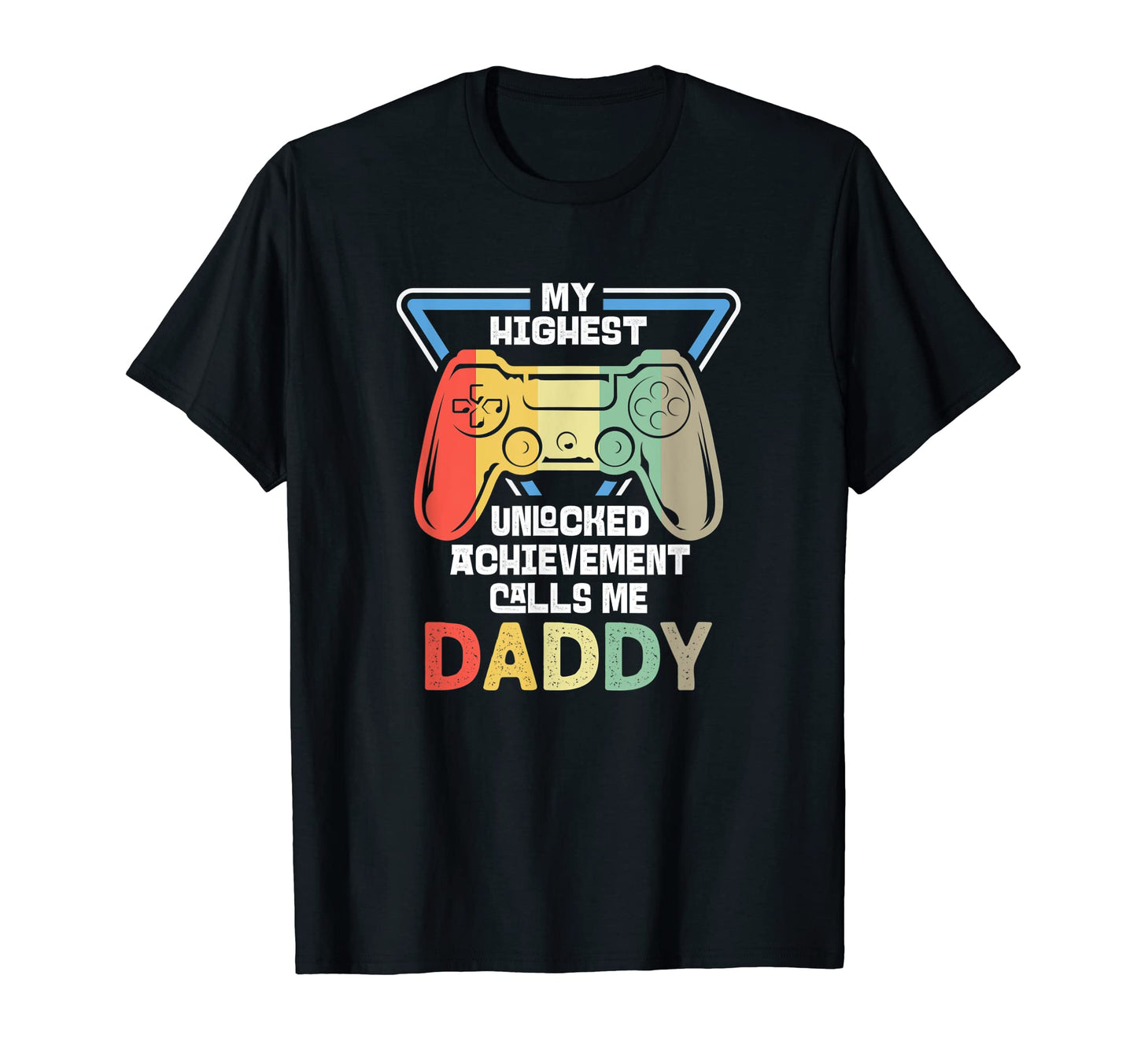 Mens My Highest Unlocked Achievement T-Shirt - Trendy Graphic for Adults - T-Shirt, Sweatshirt, Hoodie