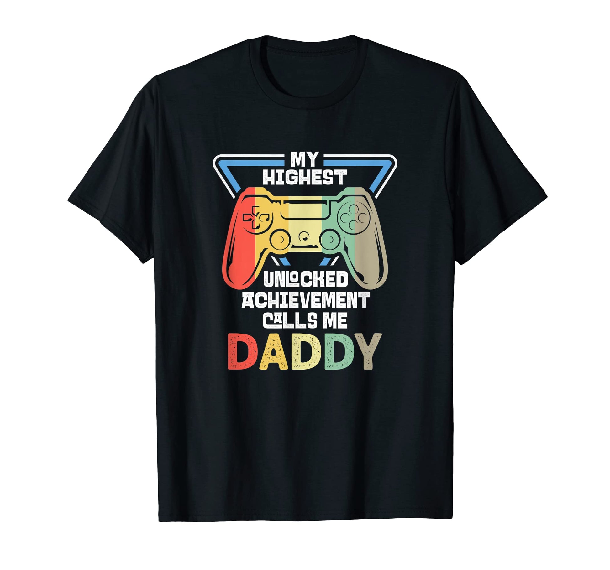Mens My Highest Unlocked Achievement T-Shirt - Trendy Graphic for Adults - T-Shirt, Sweatshirt, Hoodie